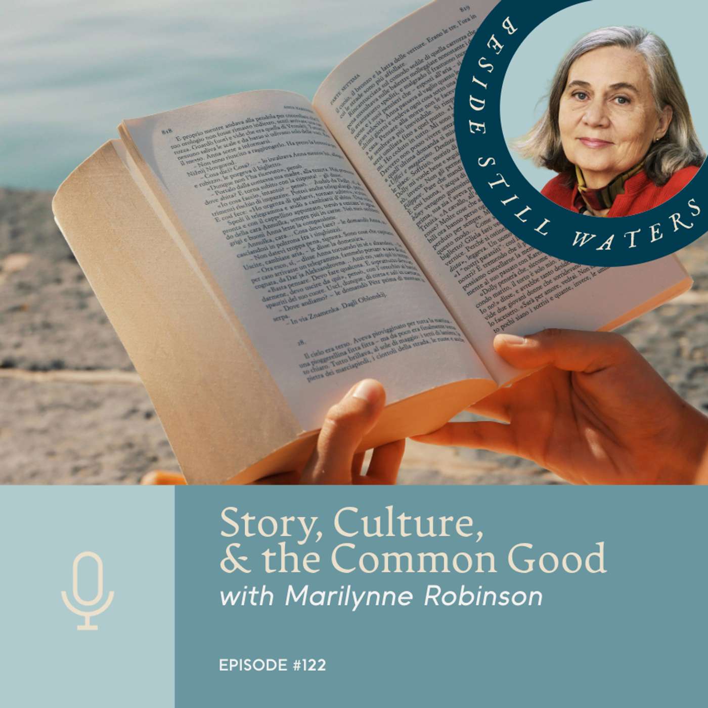 Story, Culture, & the Common Good with Marilynne Robinson Story, Culture, & the Common Good with Marilynne Robinson