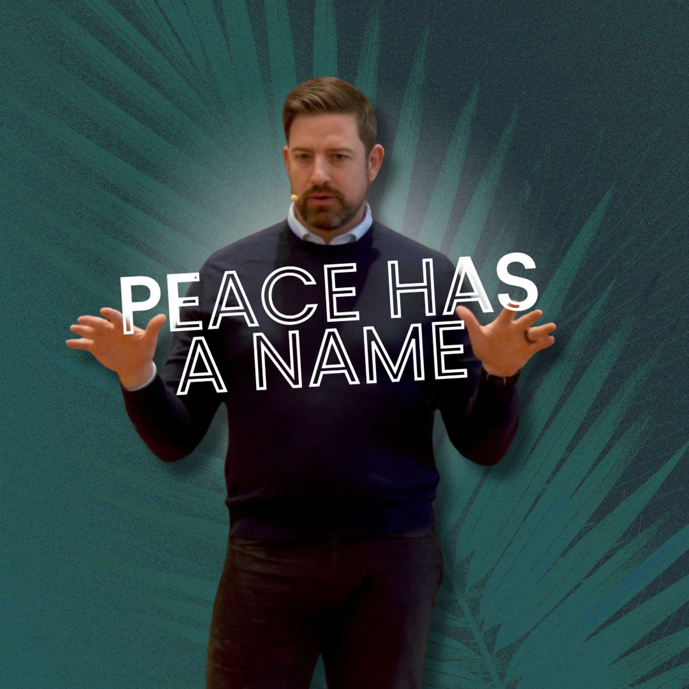 Peace Has a Name (Truth Bombs 6 Palm Sunday - Pastor Jared)