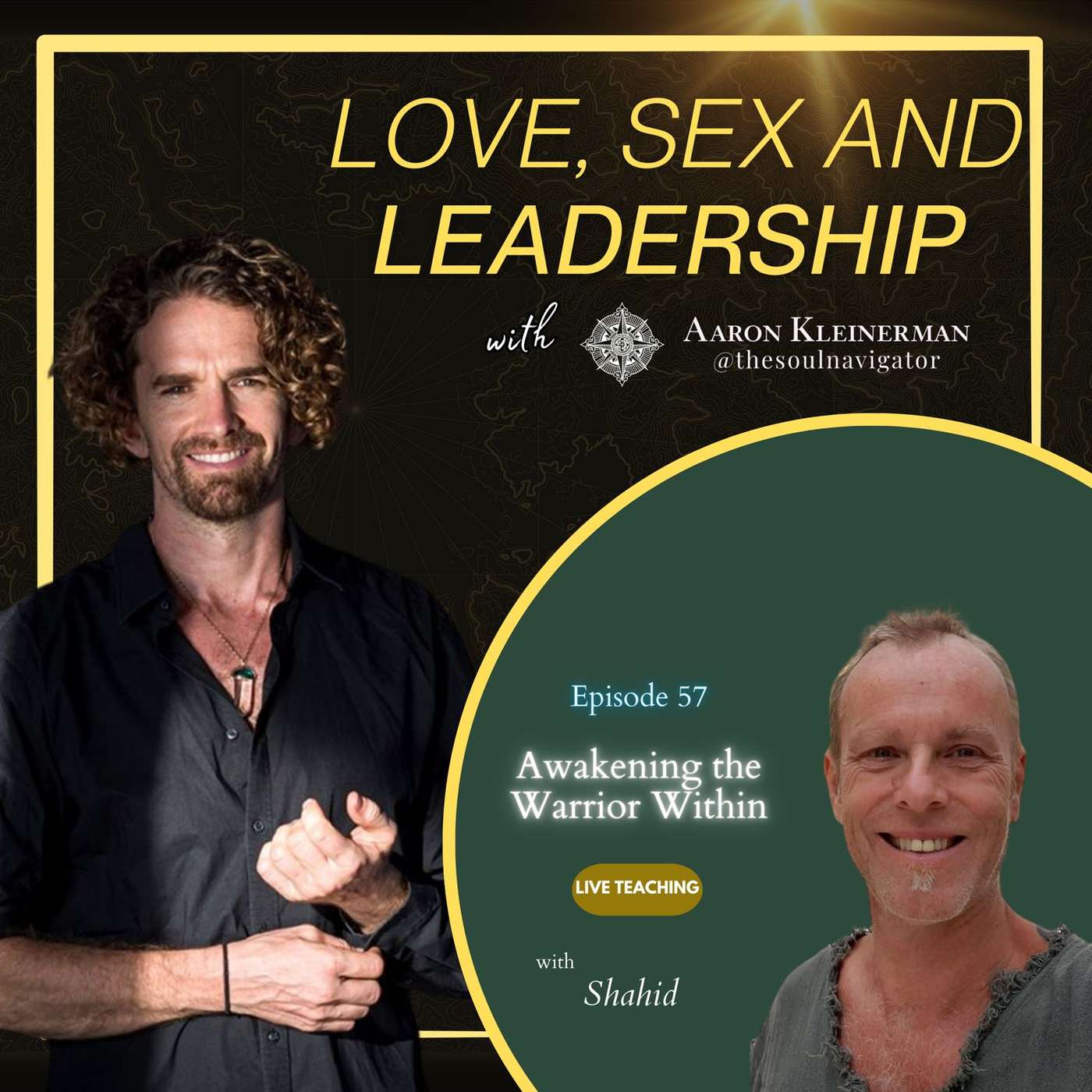 Awakening the Warrior Within: EP 57