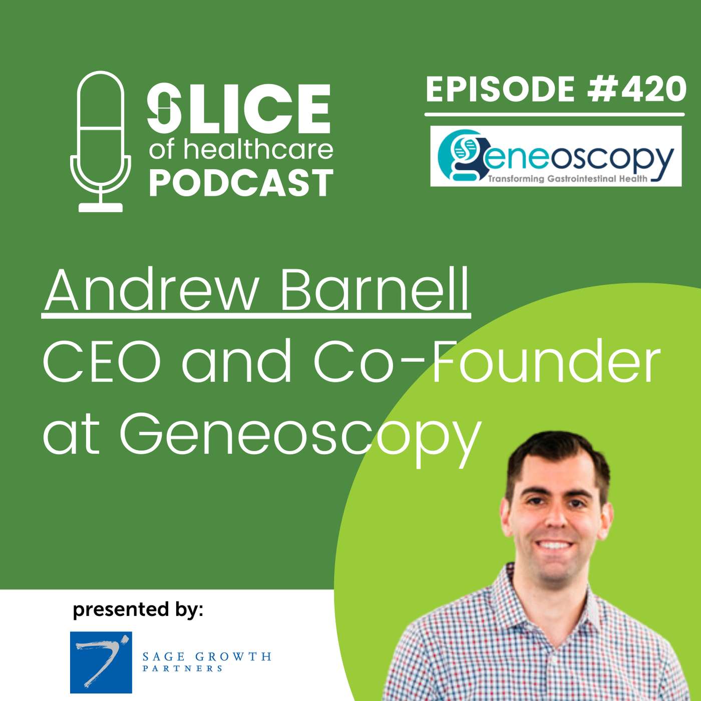 #420 - Andrew Barnell CEO and Co-founder of Geneoscopy