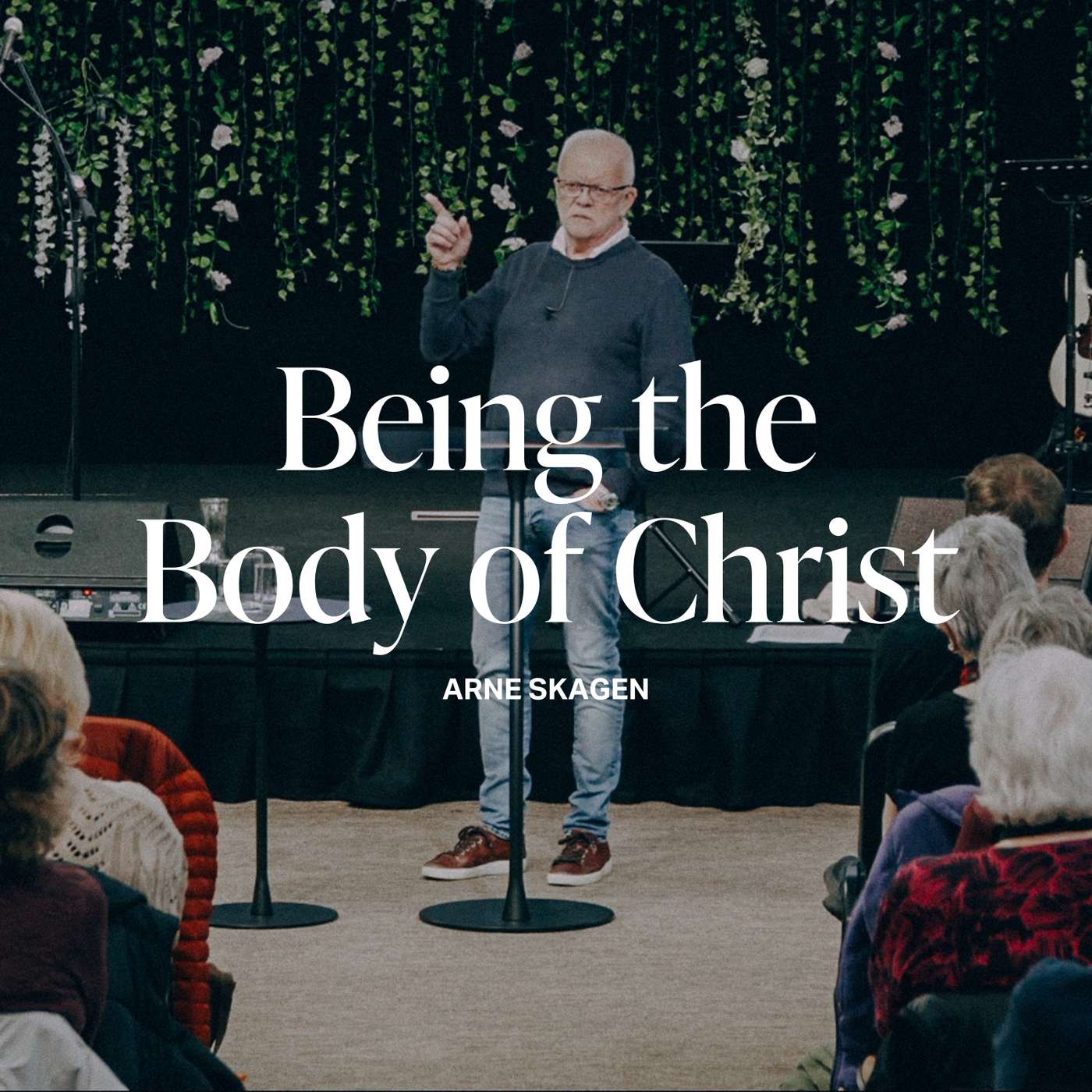 Being the Body of Christ (Arne Skagen) episode artwork