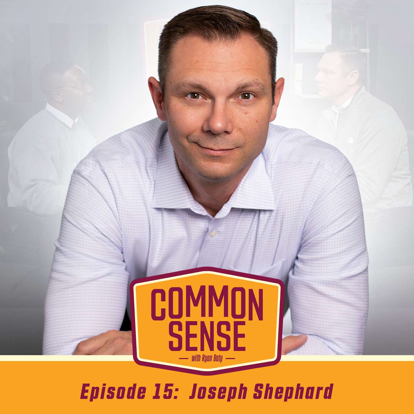 Episode 15- Joseph Shepard