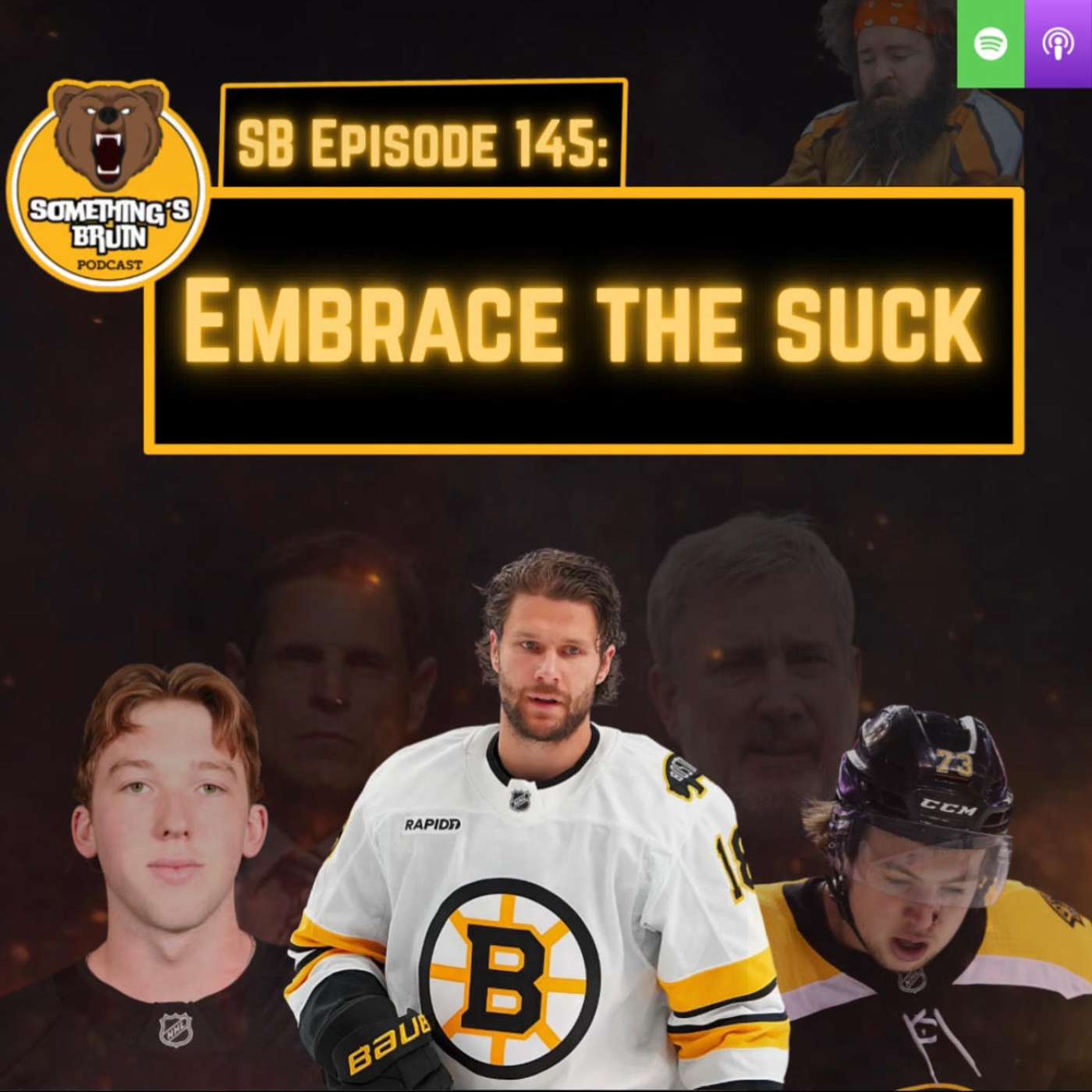 Something's Bruin Episode 147: Embrace The Suck