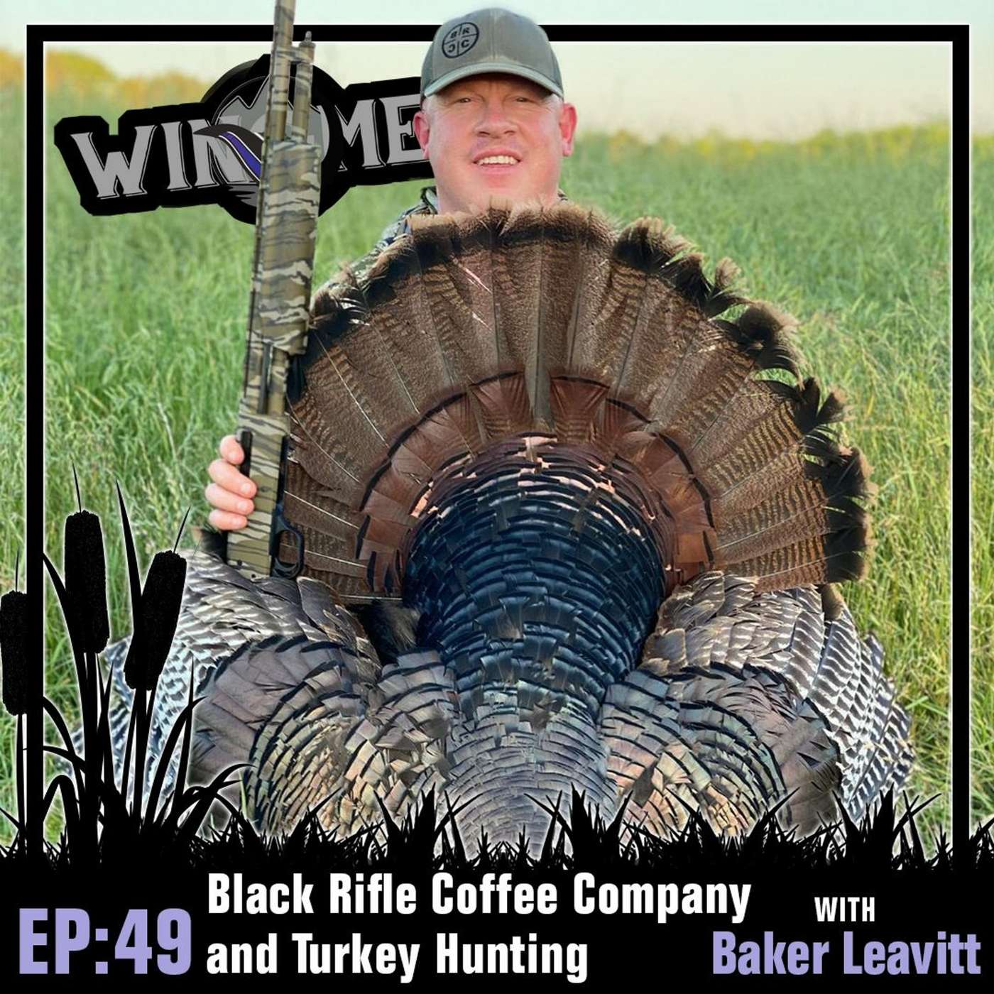 Wingmen Podcast EP 49: Black Rifle Coffee and Turkey Hunting with Baker Leavitt episode artwork