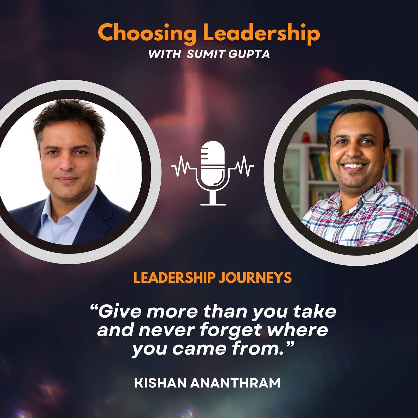 Choosing Leadership with Sumit Gupta