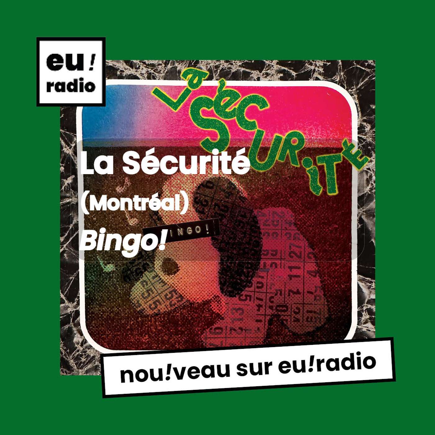 La Sécurité - "Bingo!"