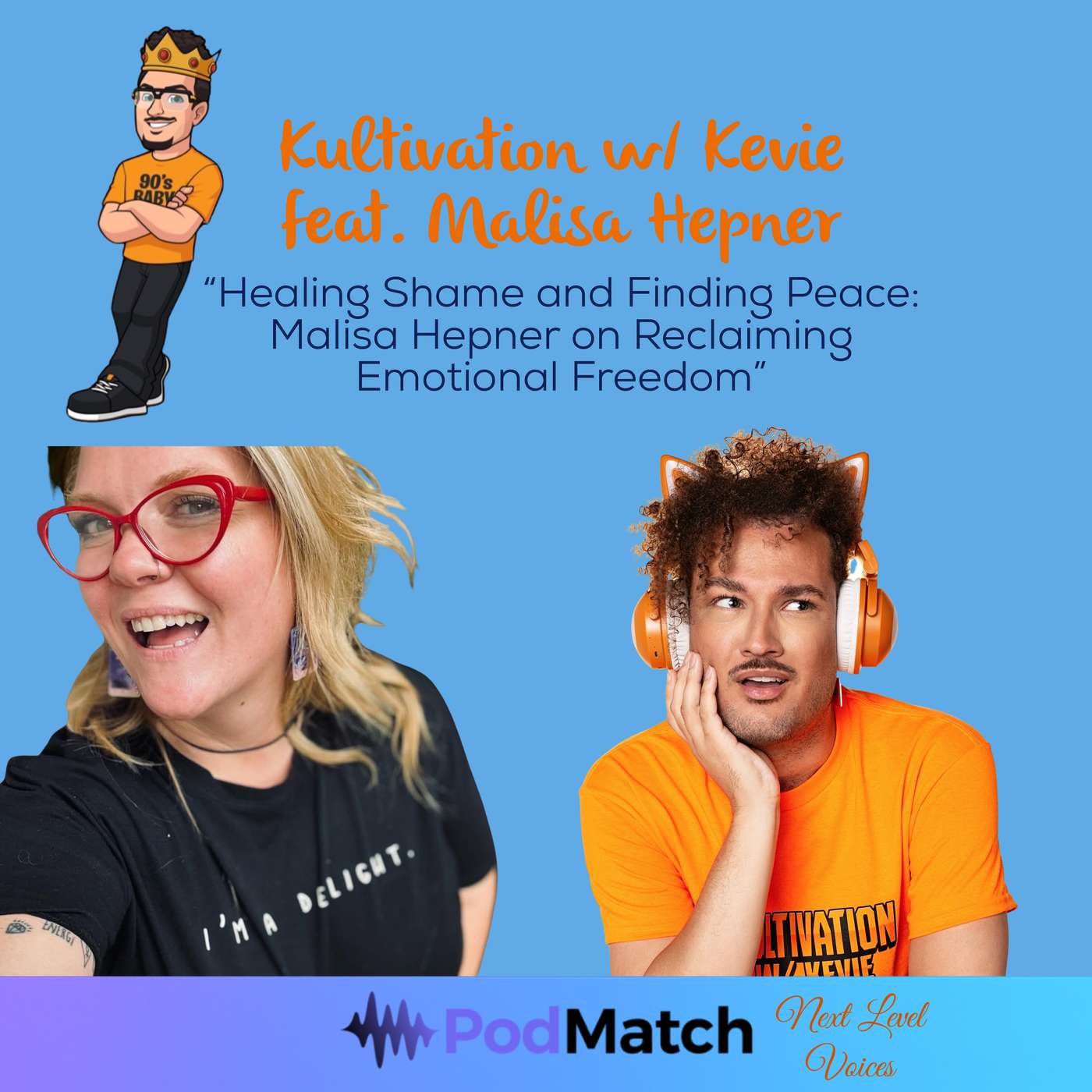 Kultivation with Kevie: A Self-Empowerment Podcast | Cultivating Courage, Confidence, Consistency & Creativity