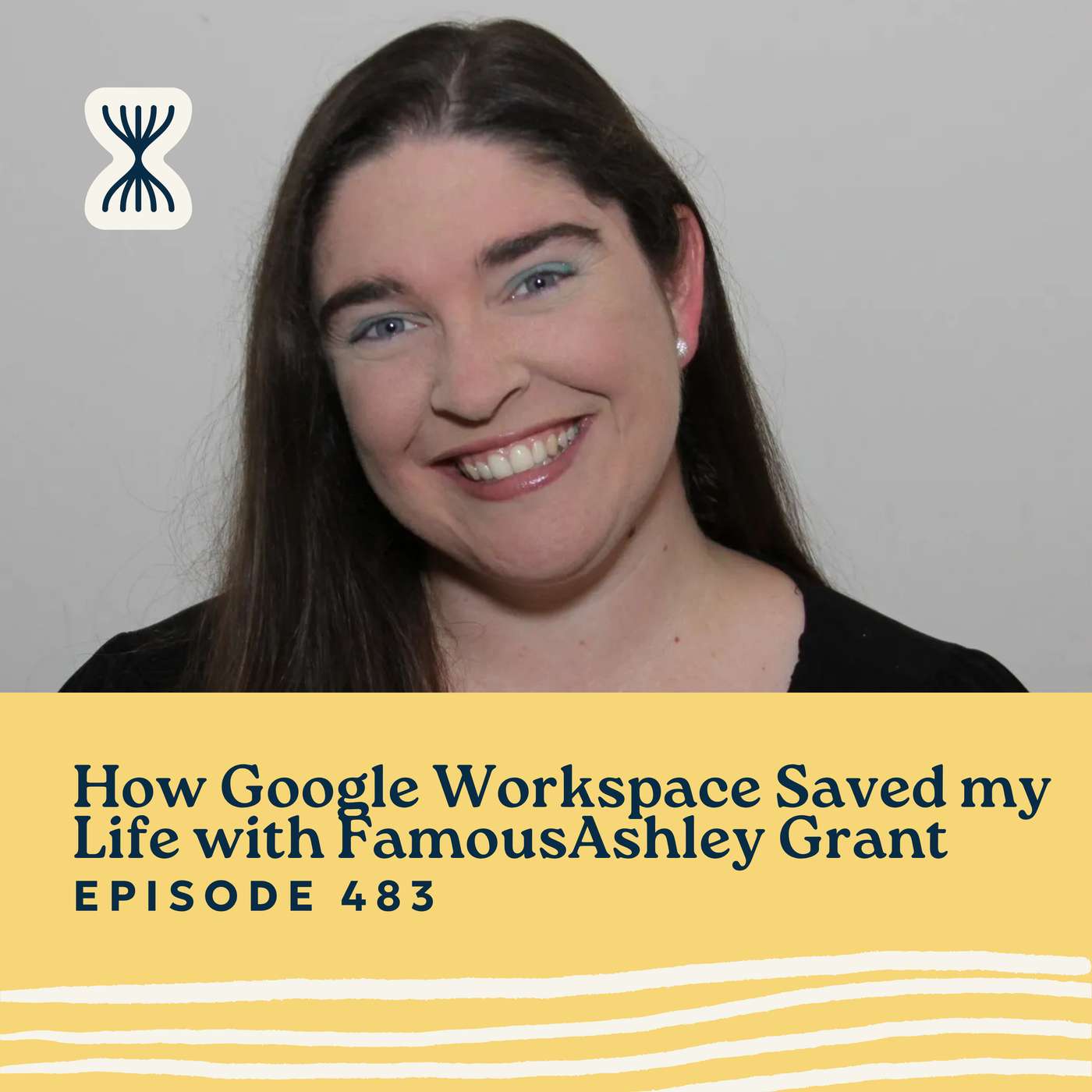 How Google Workspace Saved my Life with FamousAshley Grant