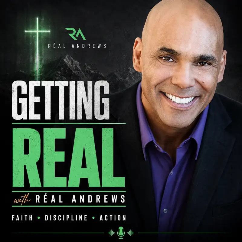 Getting Real with Real — Episode 5: "You Are the Delegated Priest of Your Home" (ft. Preston Woody)