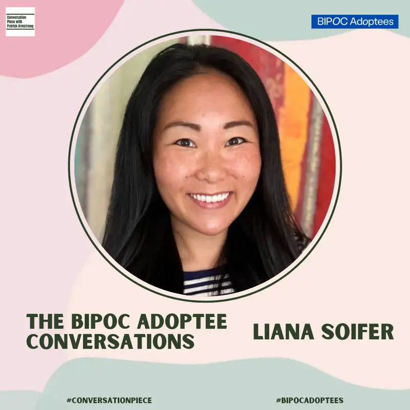 Liana Soifer - The BIPOC Adoptee Conversations