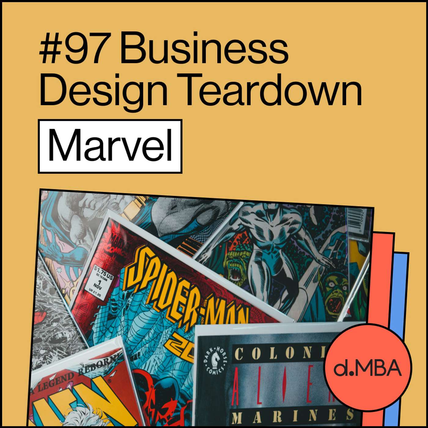 97- Marvel - Business Design Teardown episode artwork