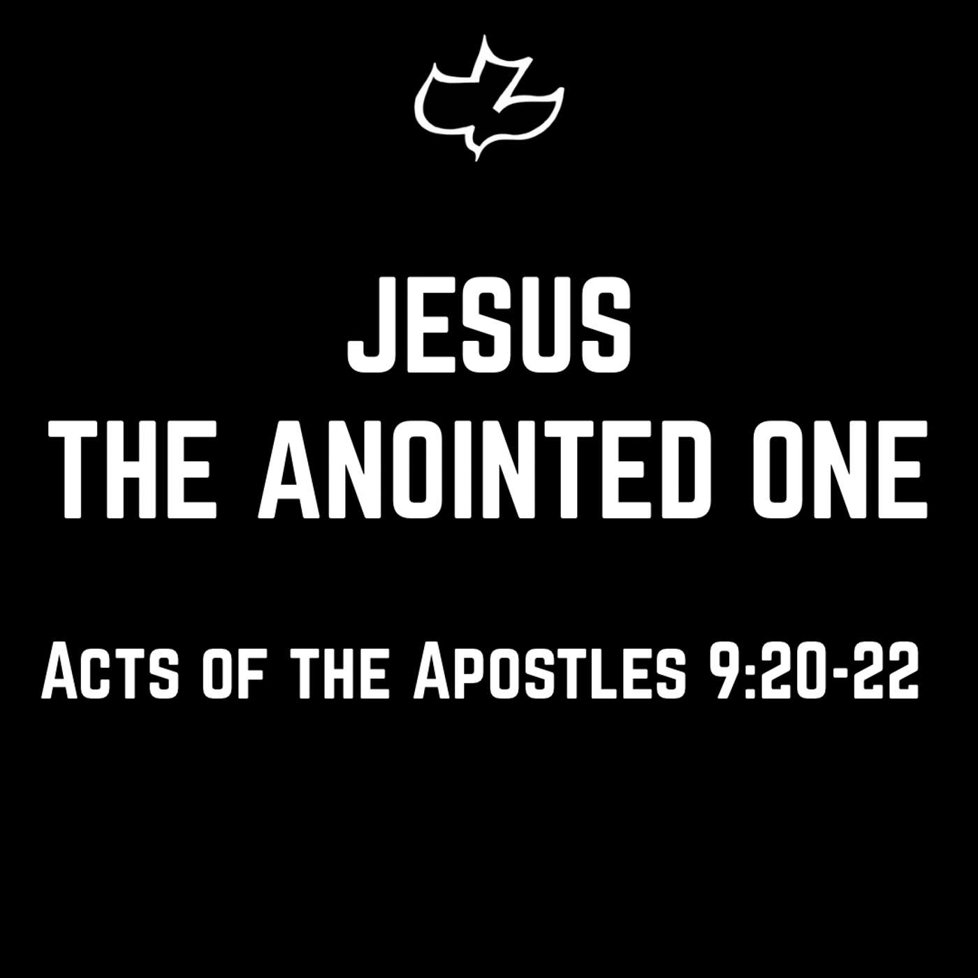 Jesus the Anointed One