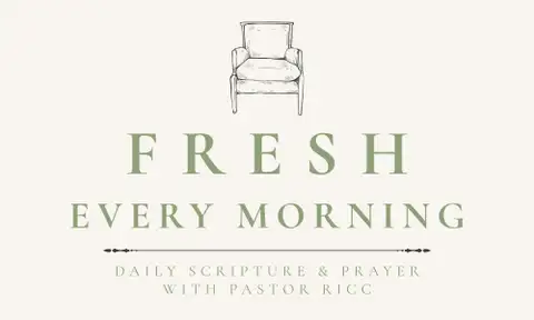 Fresh Every Morning