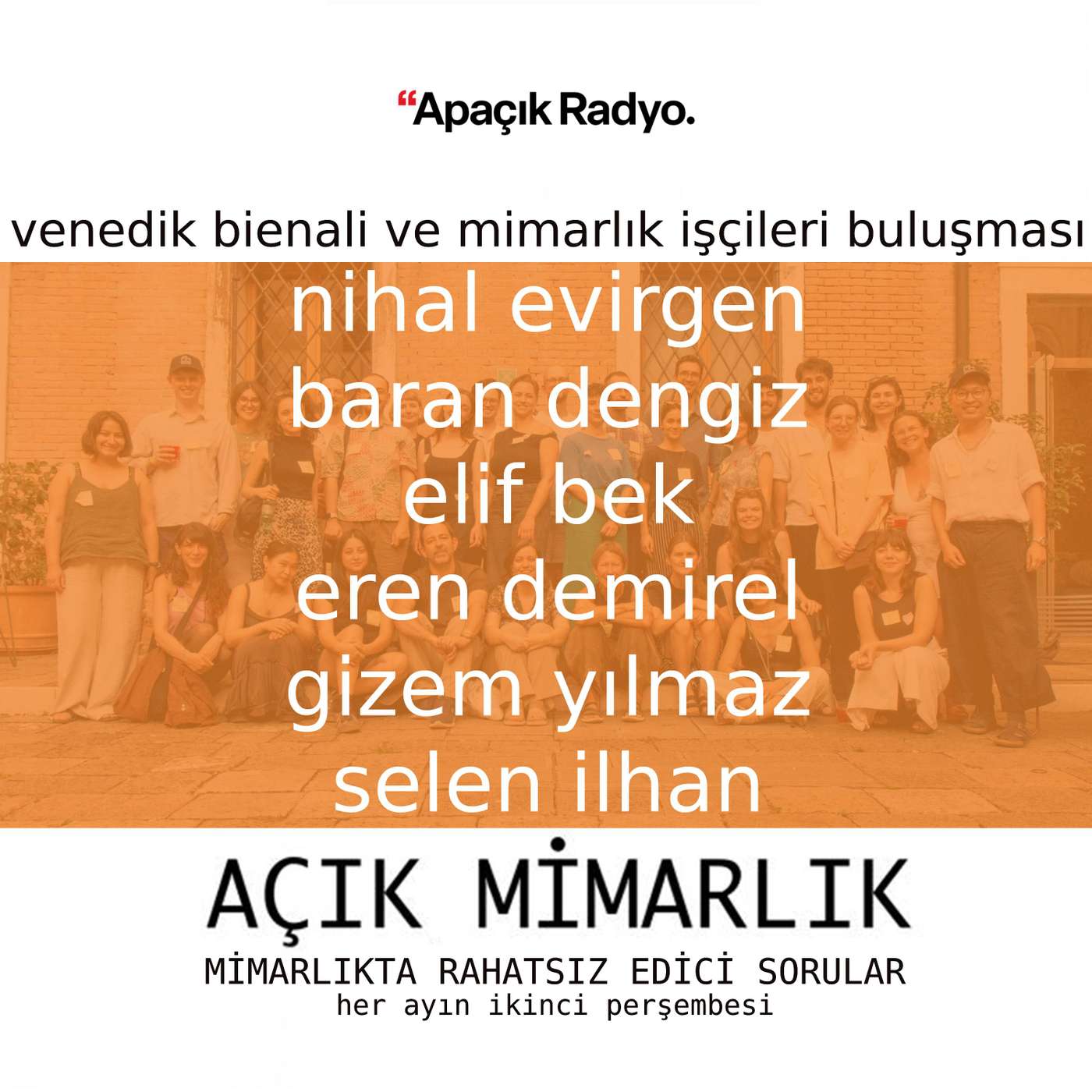 Venedik Bienali ve Uluslararası Mimarlık İşçileri Buluşması Venedik Bienali ve Uluslararası Mimarlık İşçileri Buluşması
