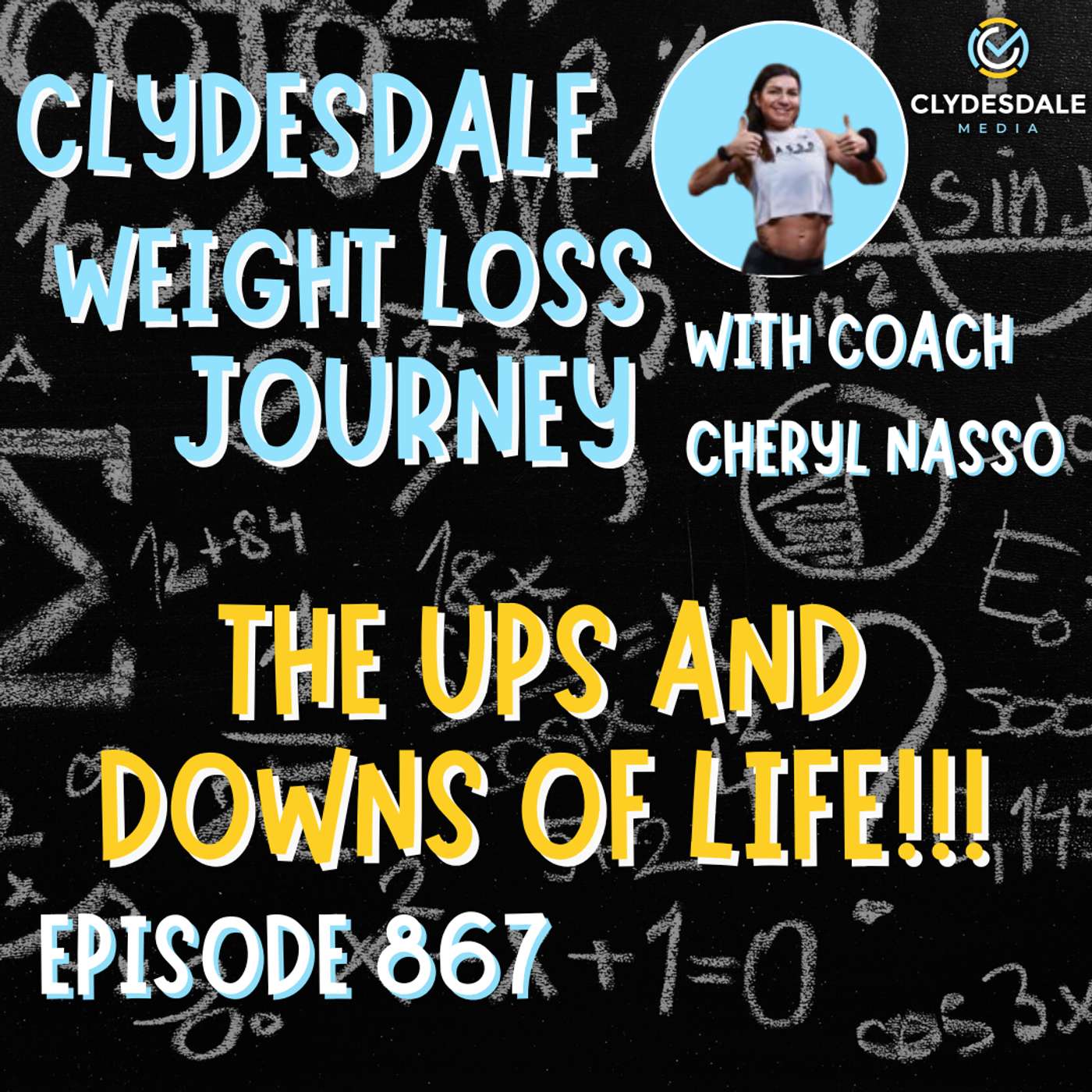 Clydesdale Media Weight Loss Journey - The Ups and Downs of Life! episode artwork