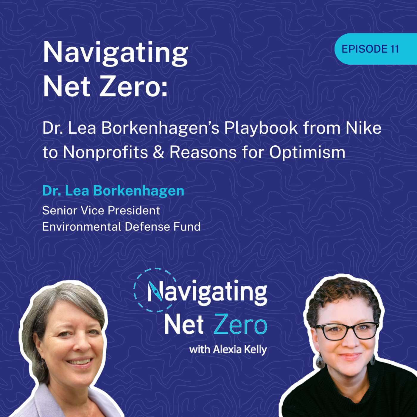 Navigating Net Zero: Dr. Lea Borkenhagen’s Playbook from Nike to Nonprofits & Reasons for Optimism Navigating Net Zero: Dr. Lea Borkenhagen’s Playbook from Nike to Nonprofits & Reasons for Optimism