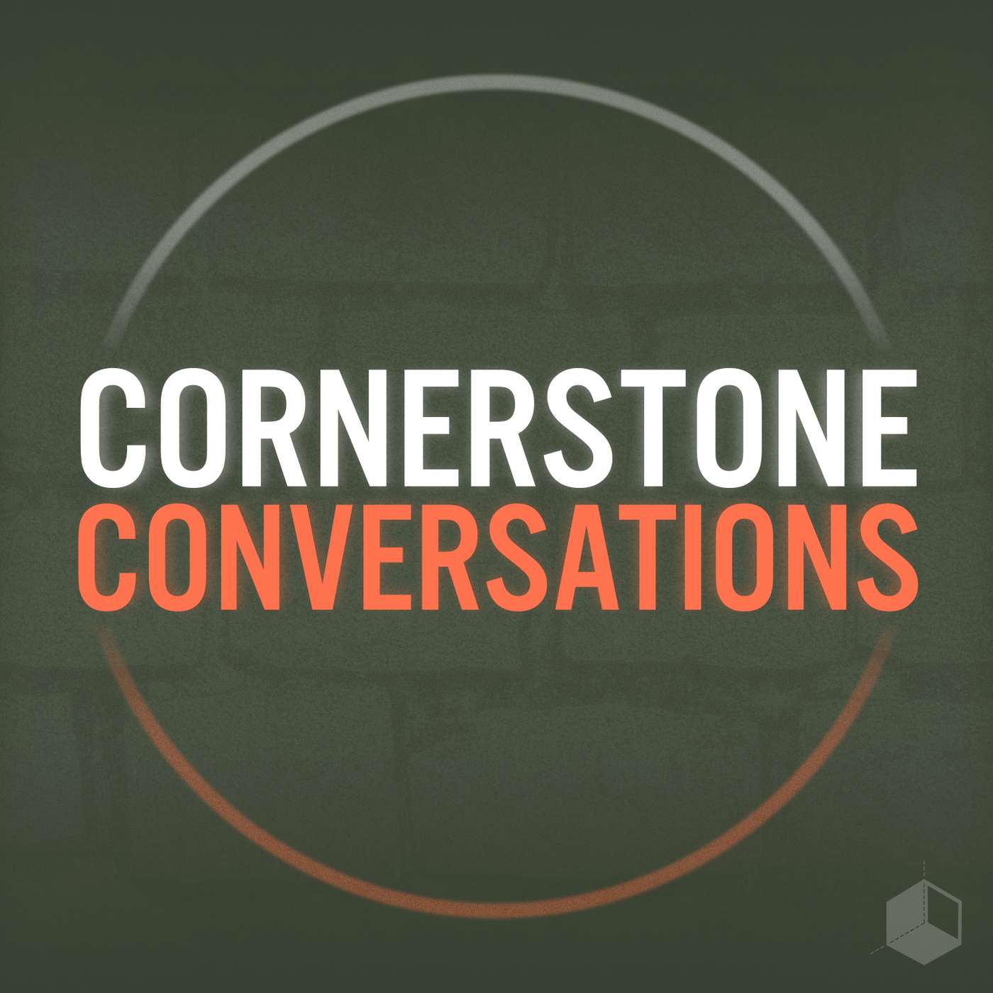 Cornerstone Conversations