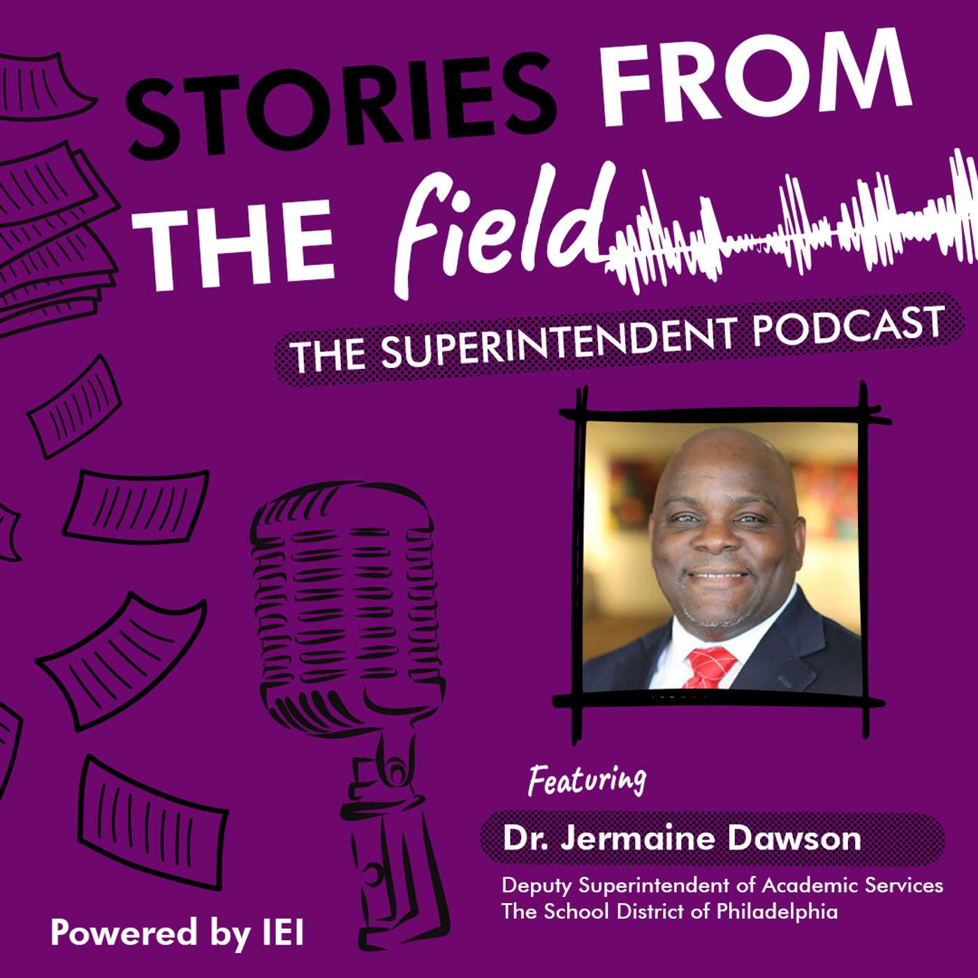S6:E2 The Power of Teachers and Mentorship in Dr. Jermaine Dawson’s Story