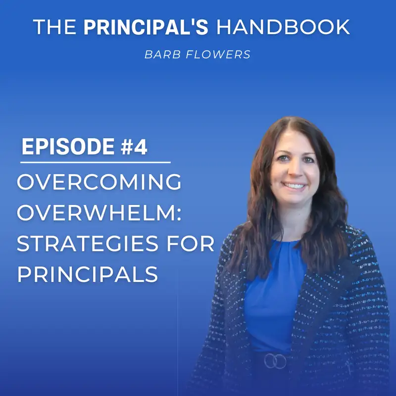 Overcoming Overwhelm: Strategies for Principals