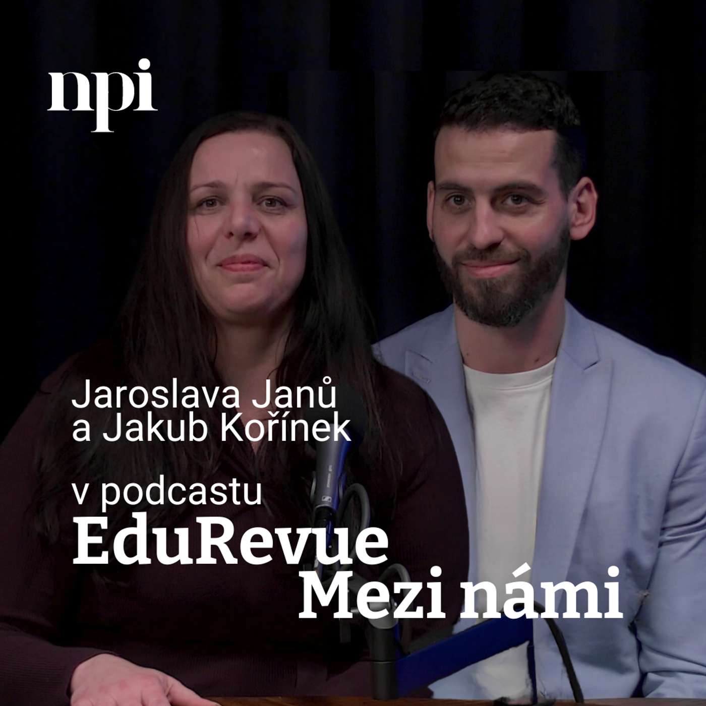Jaroslava Janů a Jakub Kořínek: Lídr školy mě nadchnul. Teď se to učím předat kolegům episode artwork