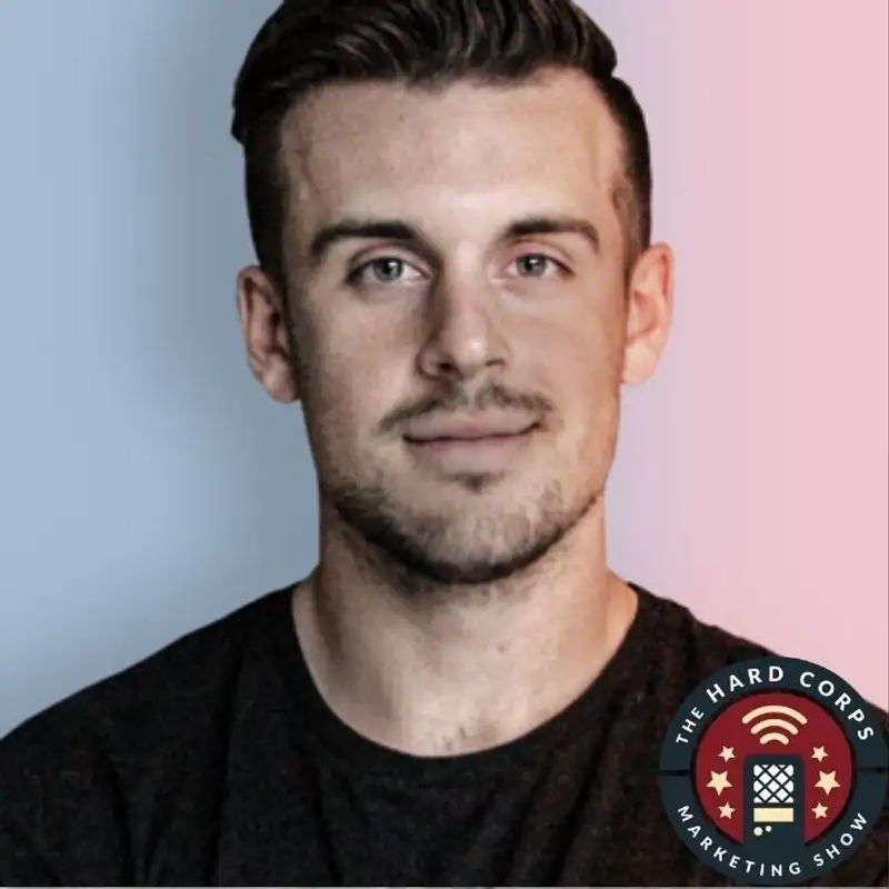 Properly Adopting Product-led Growth - Fred Melanson - Hard Corps Marketing Show - Episode #260