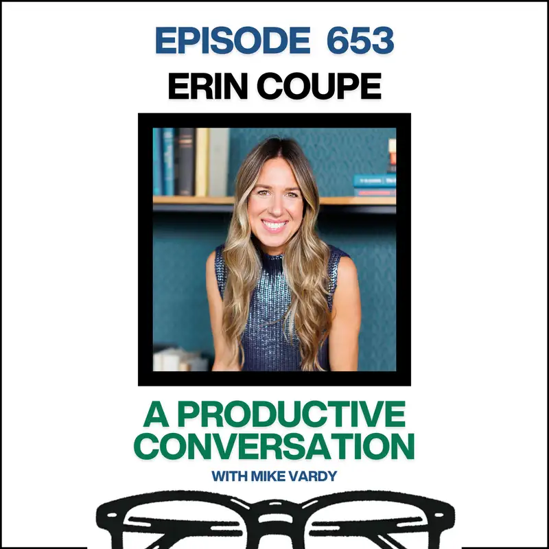 From Routines to Rituals: How to Stop Living on Autopilot and Start Living on Purpose (with Erin Coupe)