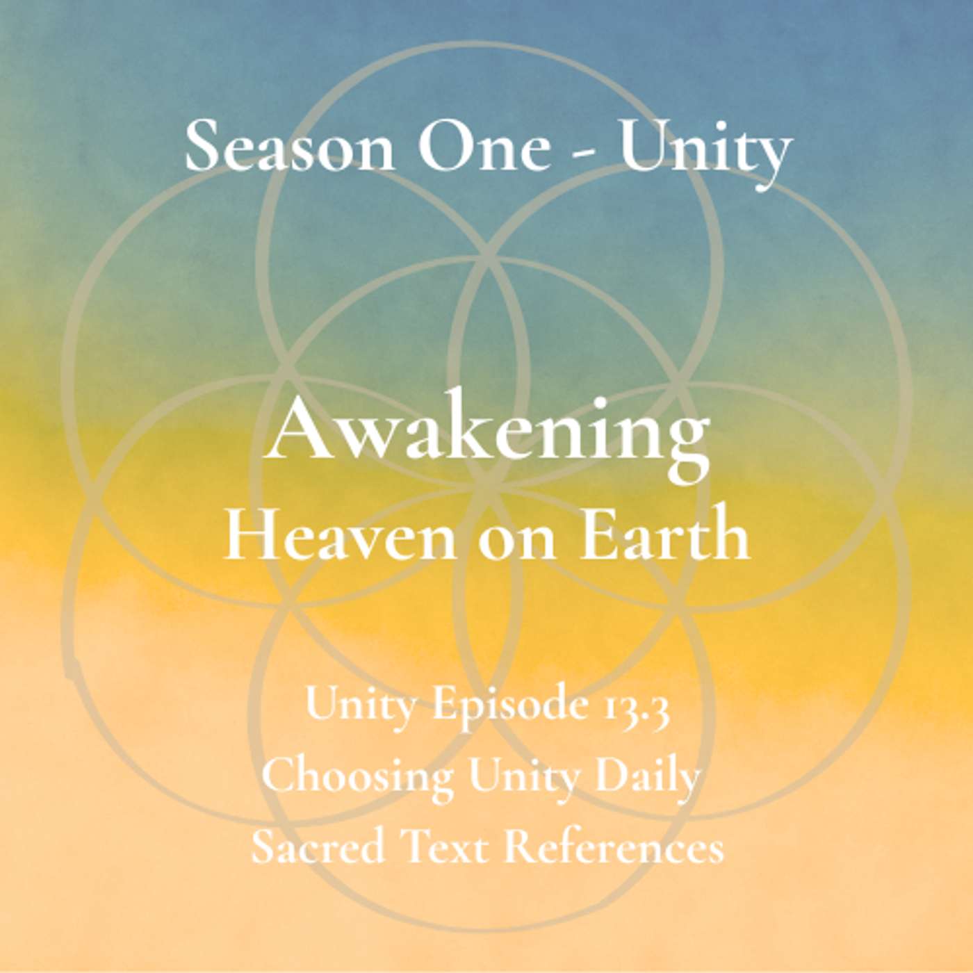 Unity Episode 13.3 - Choosing Unity Daily - Sacred Text References episode artwork