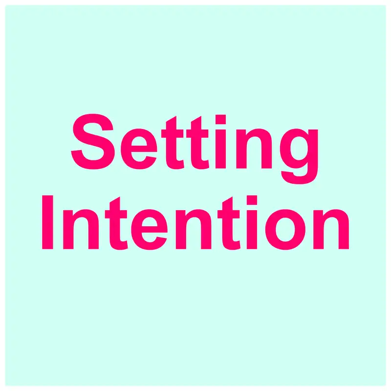 Setting Intention