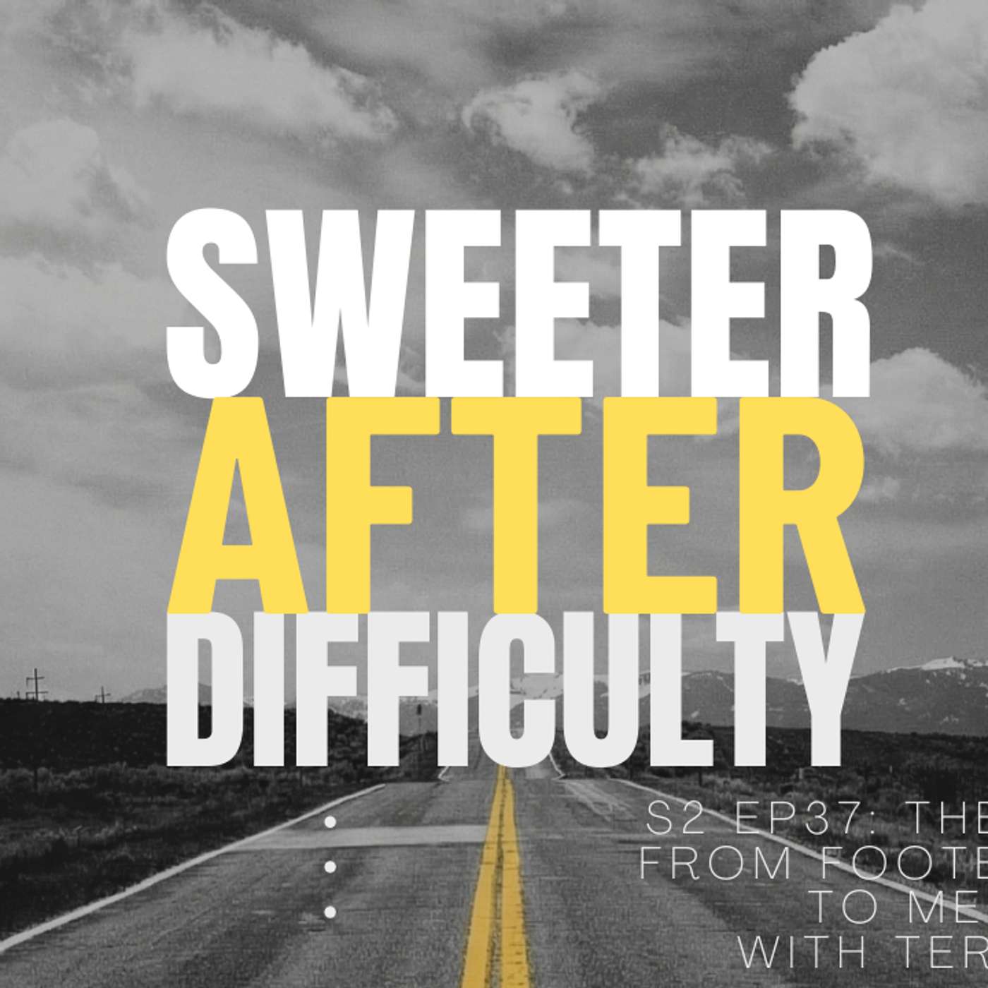 Sweeter After Difficulty
