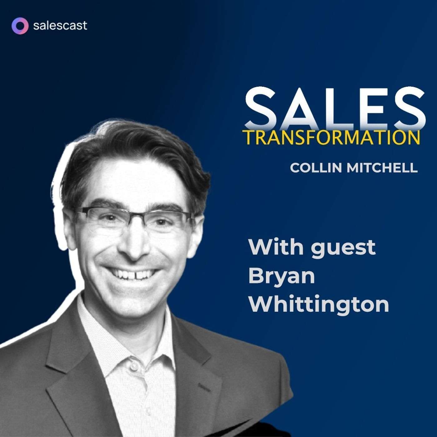 #196 S2 Episode 65 - From Falling into Sales to Helping Teams Recruit Top Sales Talent with Bryan Whittington