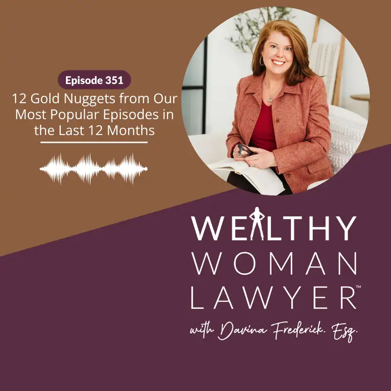 Epi 351 | 12 Gold Nuggets from Our Most Popular Episodes in the Last 12 Months
