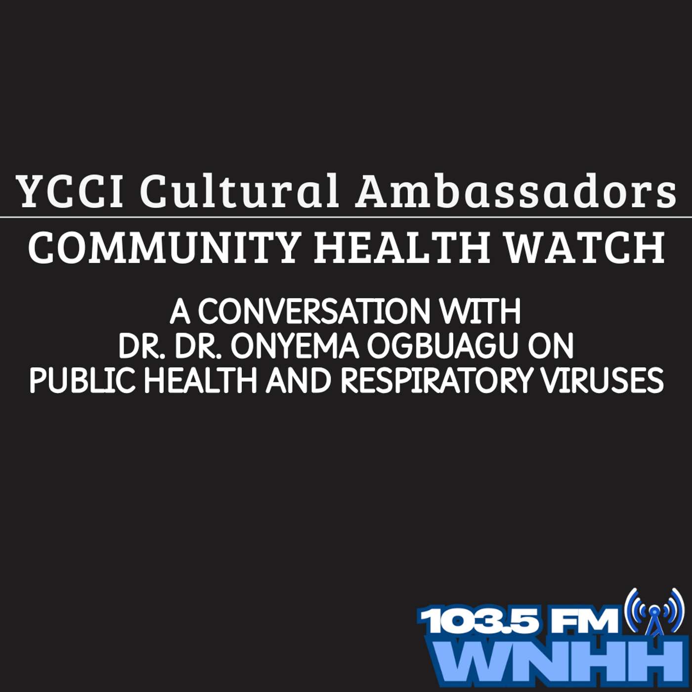YCCI Cultural Ambassadors | Community Health Watch