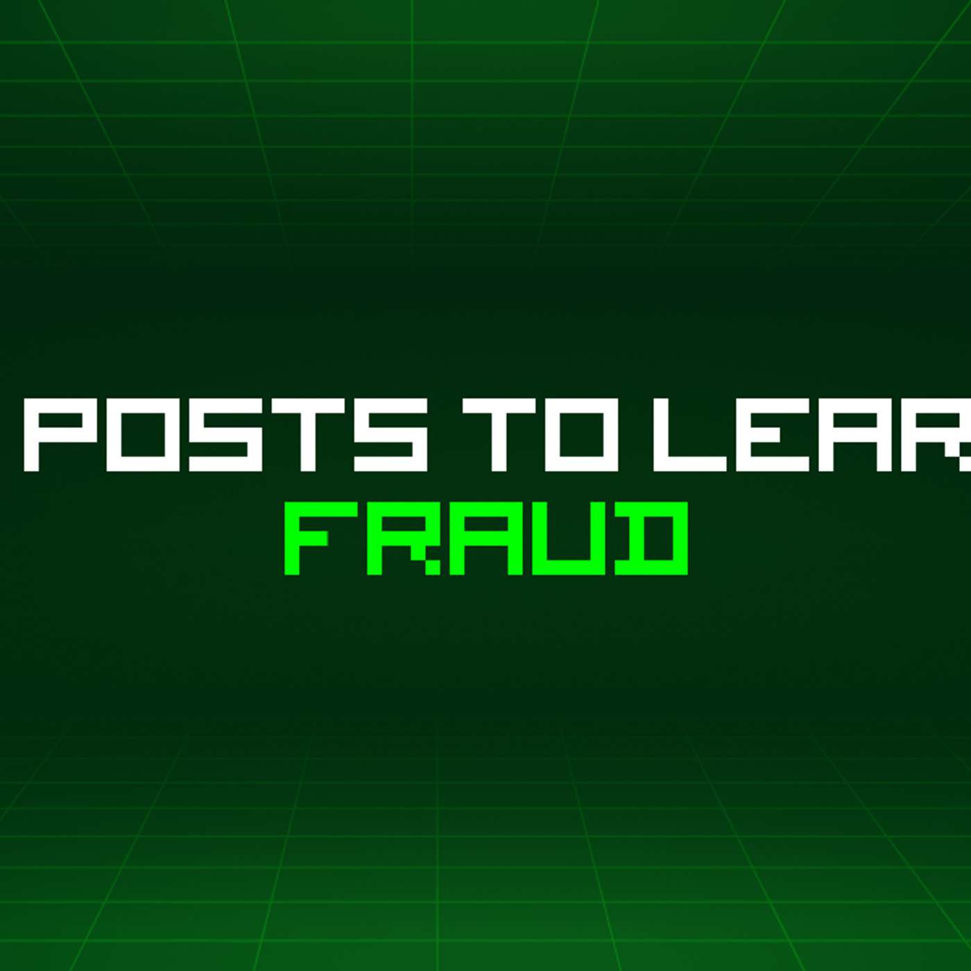 81 Blog Posts To Learn About Fraud