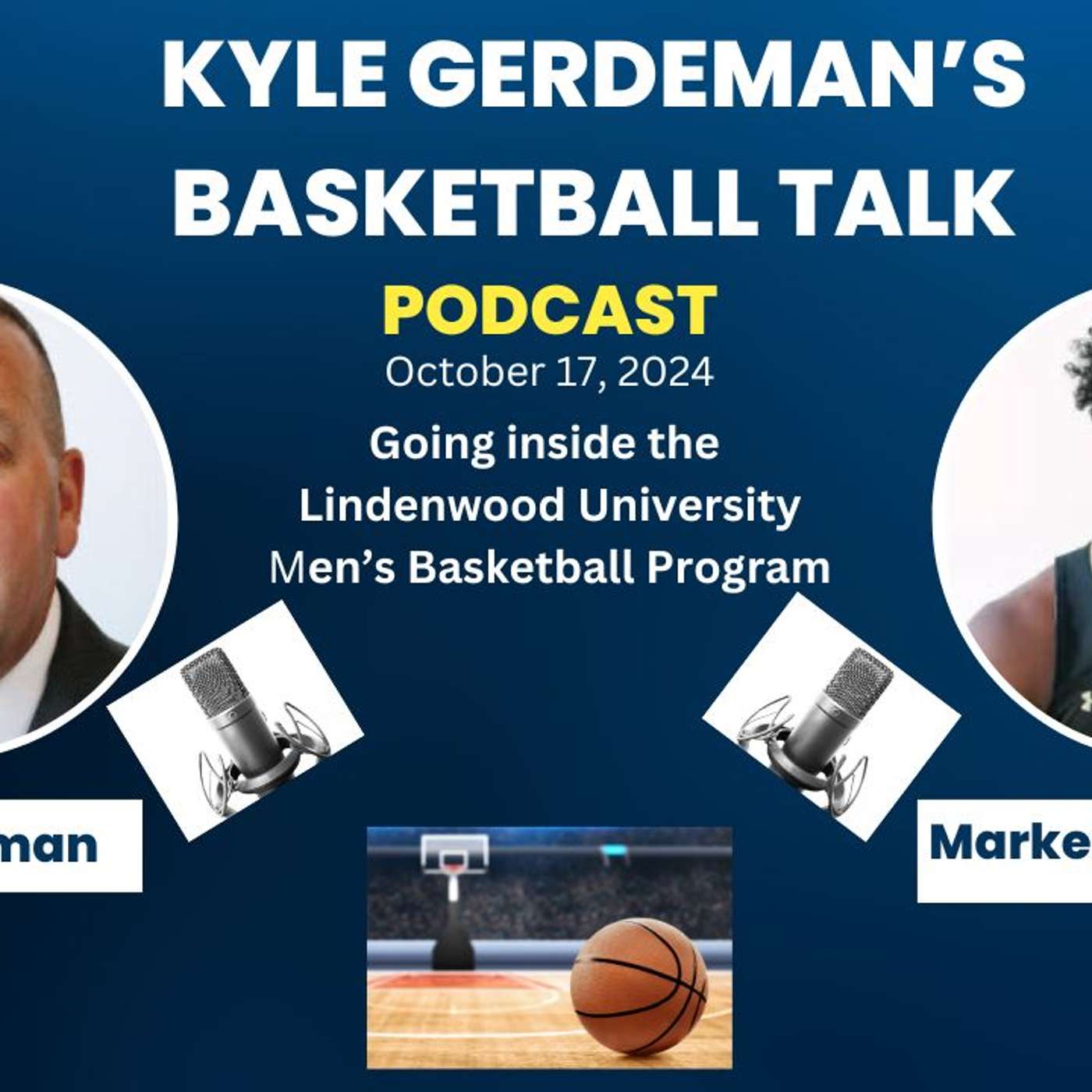 Lindenwood University Basketball Talk with Coach Kyle Gerdeman