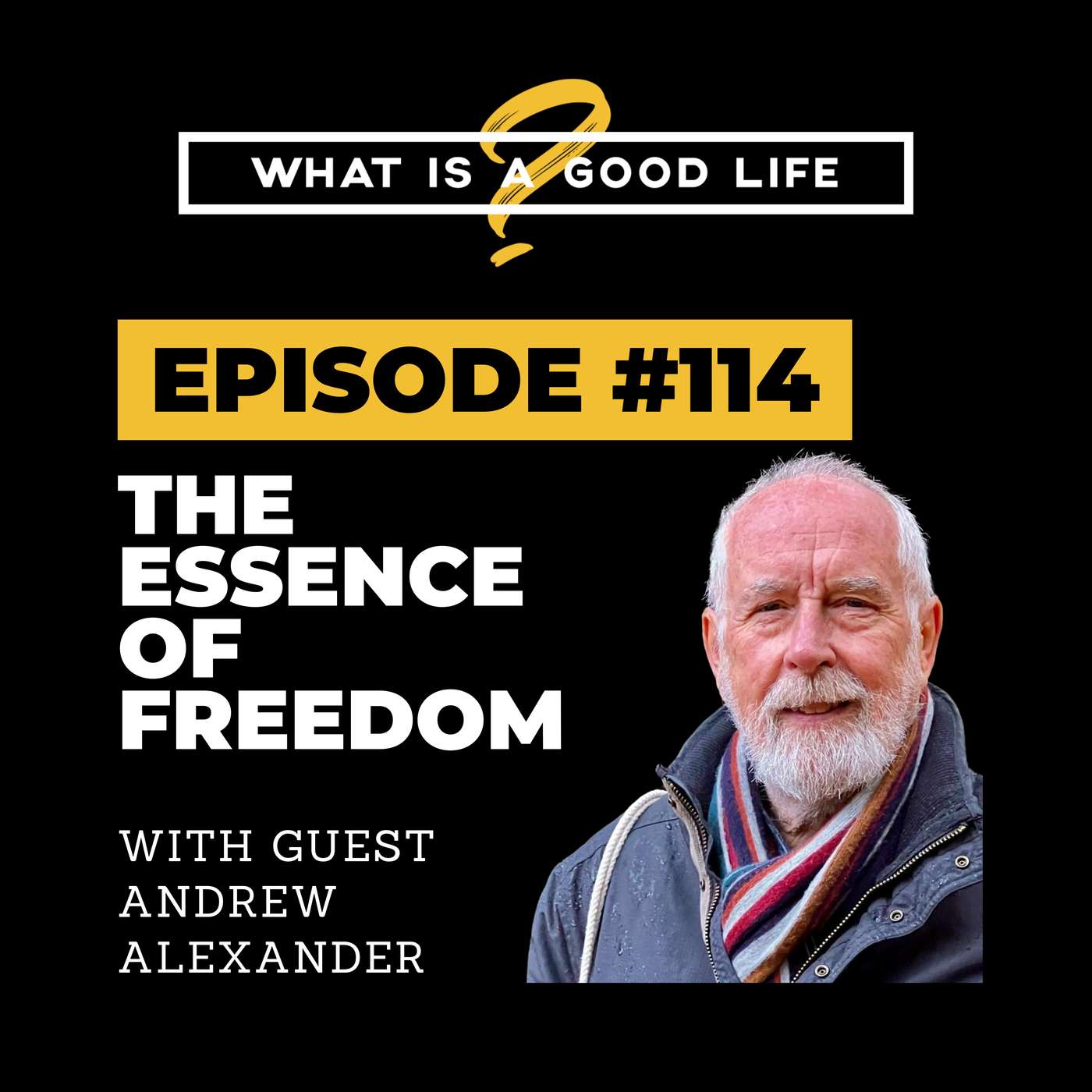 What is a Good Life?