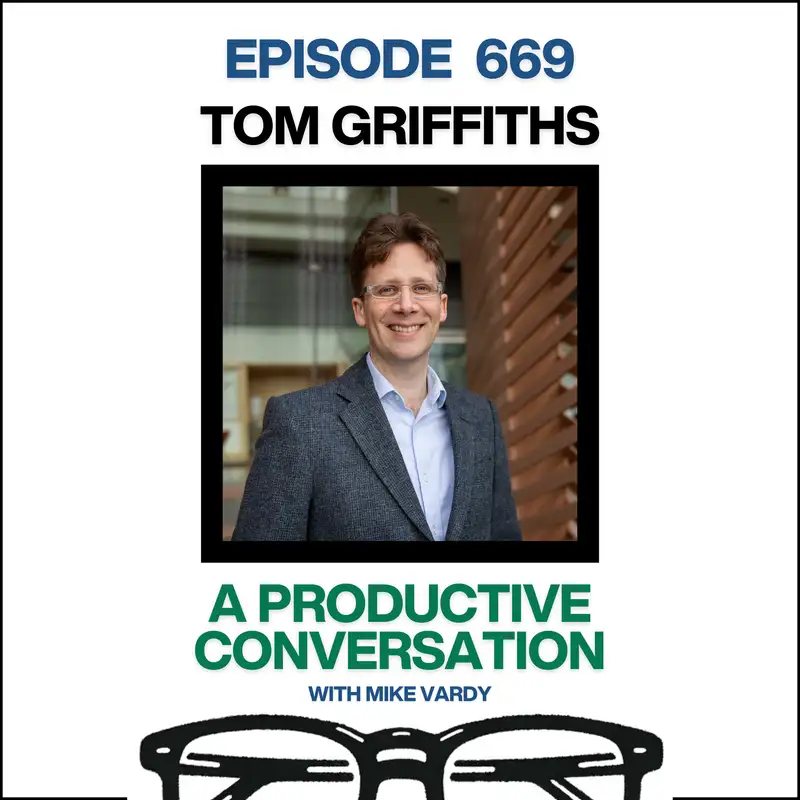 Why Logic Alone Can't Explain the Human Mind (with Tom Griffiths)