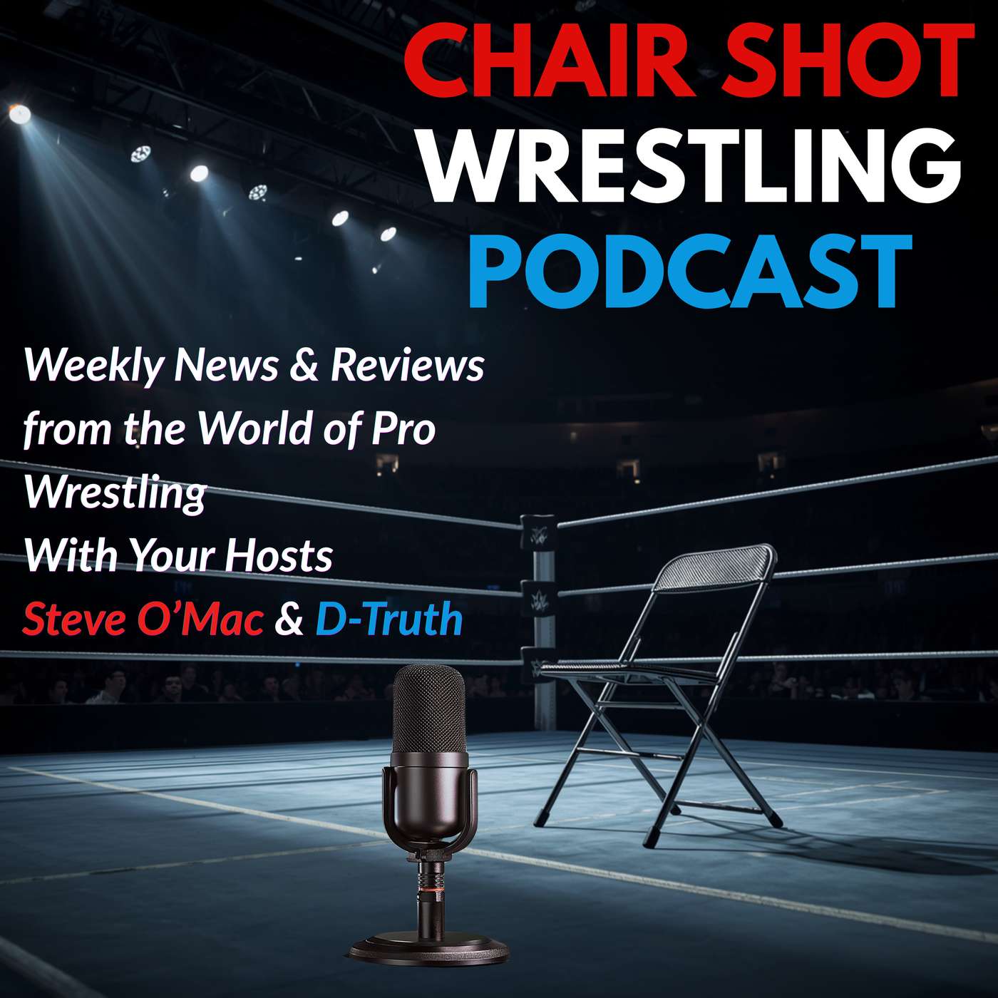 Chair Shot Wrestling Podcast