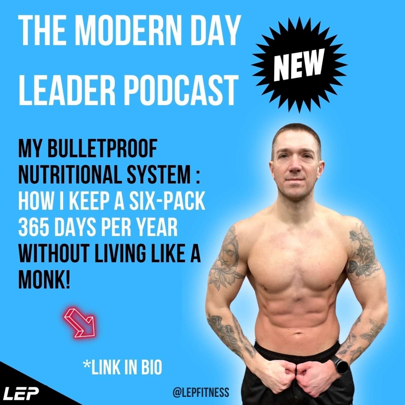 My Bulletproof Nutritional System : How I Keep a SIX-PACK 365 days per year without living like a MONK! episode artwork