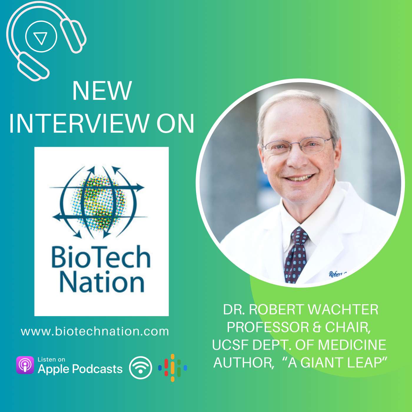 AI in the Exam Room, Dr. Robert Wachter, Author, "A Giant Leap"