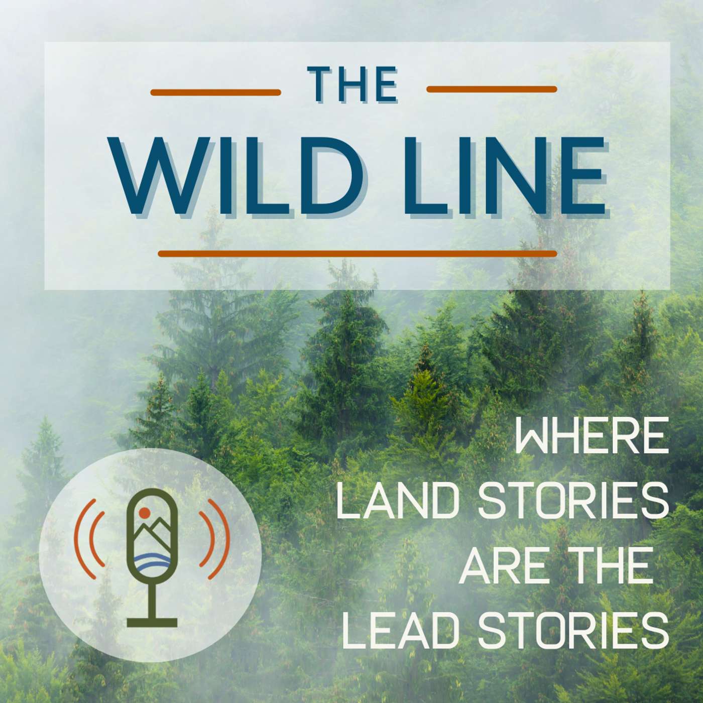 The Wild Line: Bipartisan Pushback on Threats to Public Lands and the Endangered Species Act episode artwork