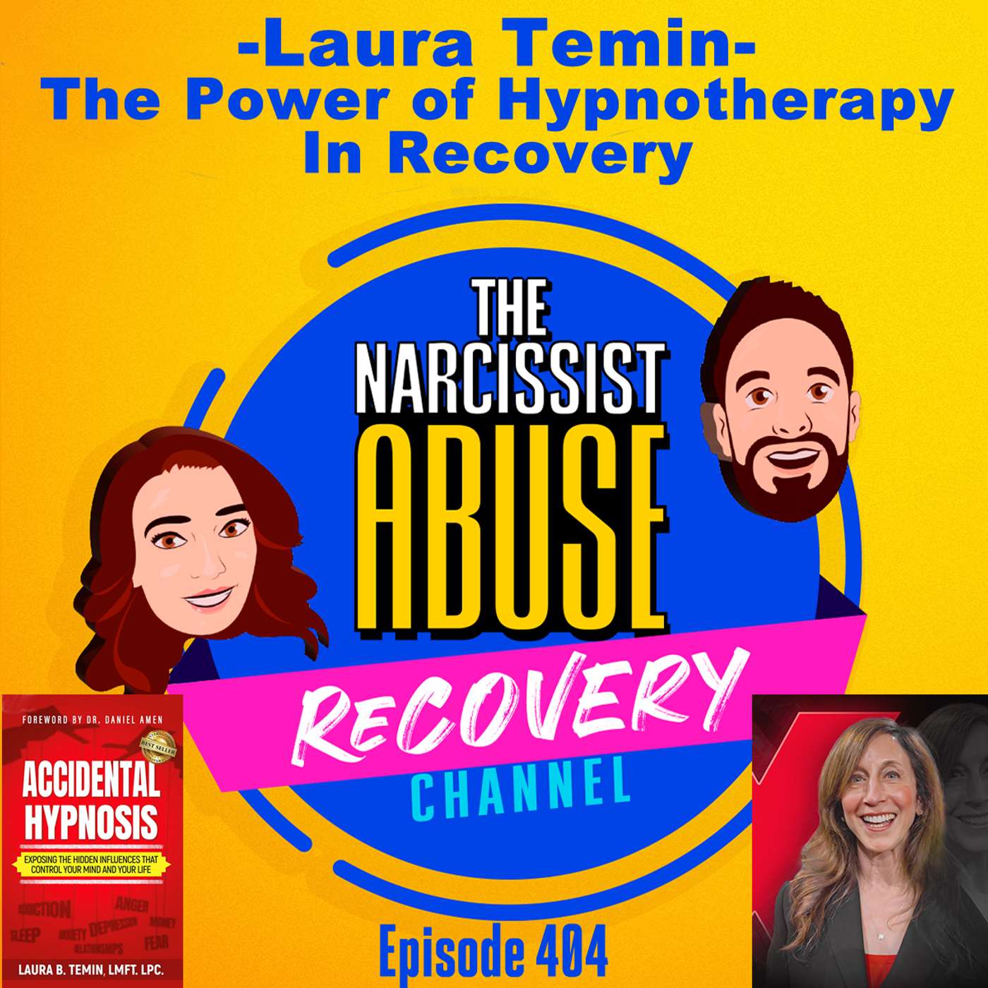 Laura Temin, The Power of Hypnotherapy in Recovery from Narcissistic Abuse #404