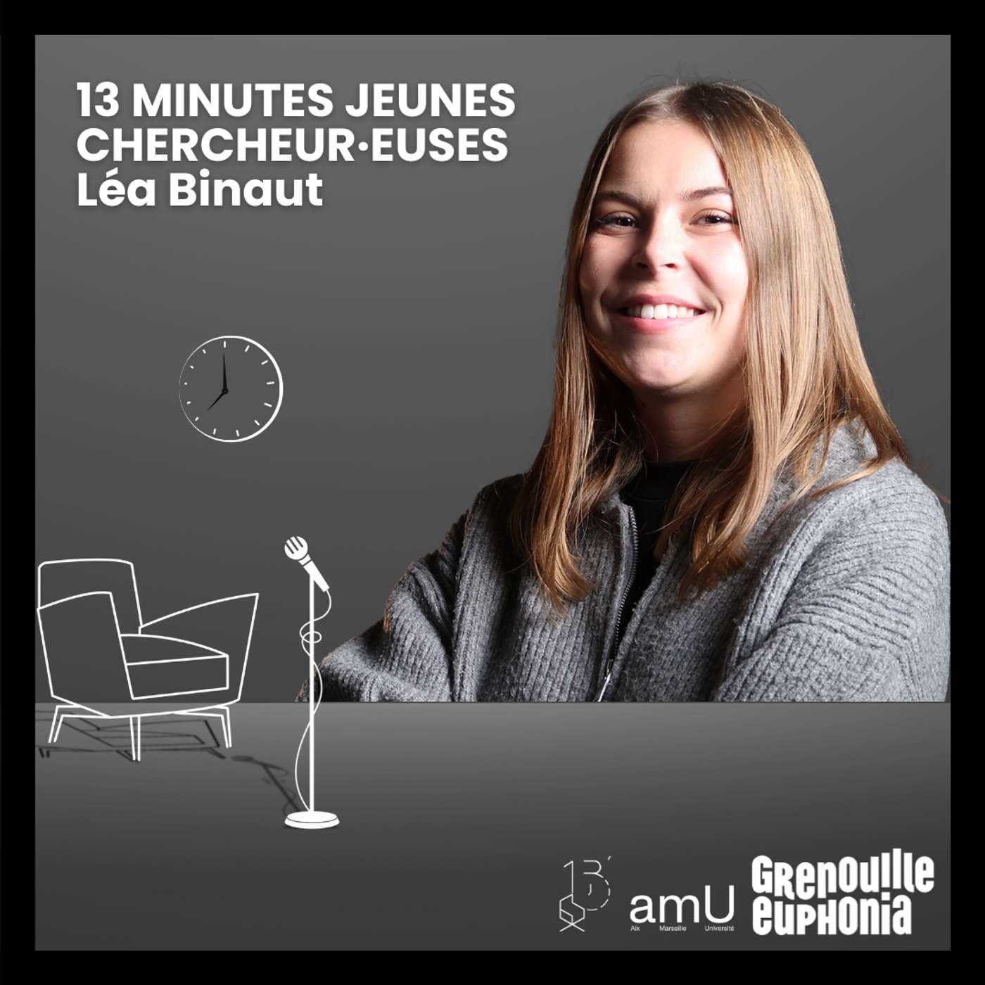 Chroniques Treize Minutes Jeunes Chercheur·euses | Léa Binaut episode artwork