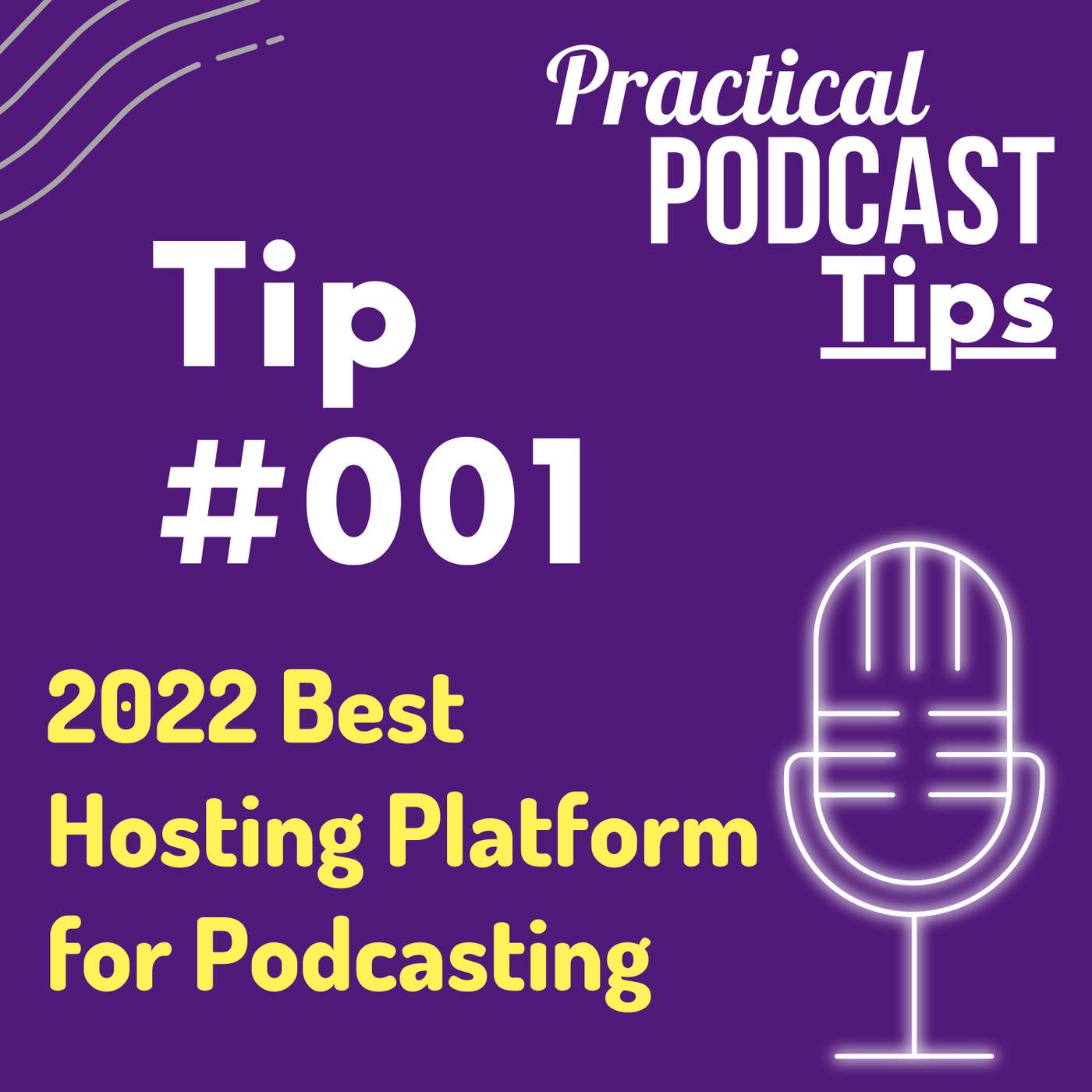 Practical Podcast Tips
