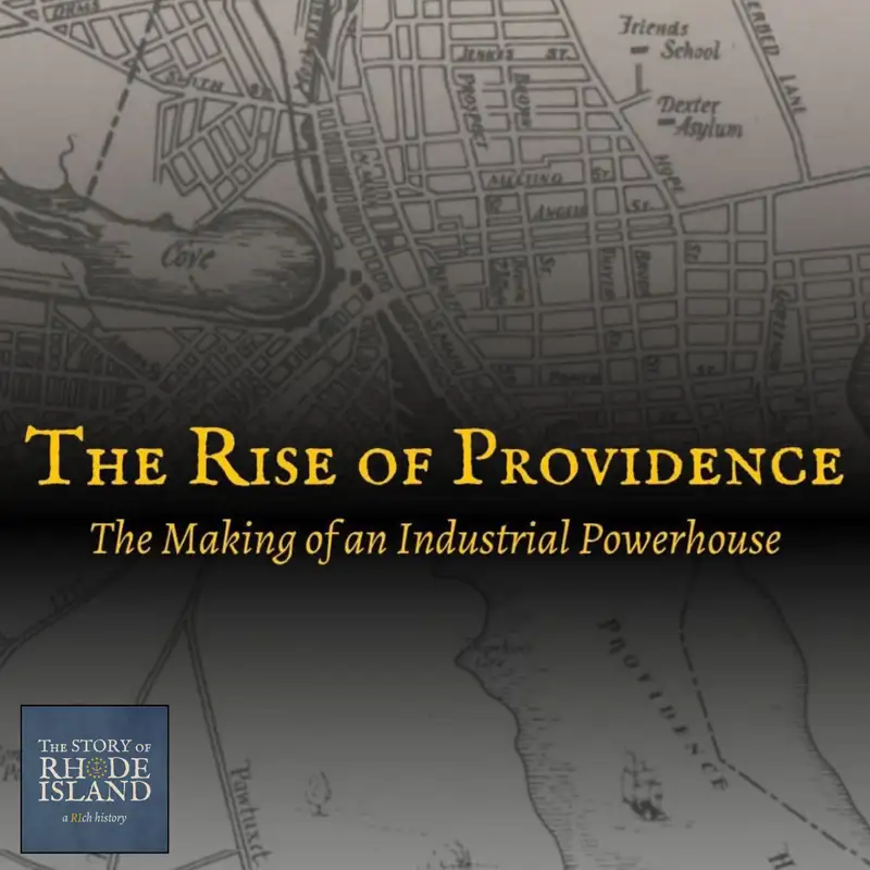 BONUS: The Rise of Providence | The Making of an Industrial Powerhouse