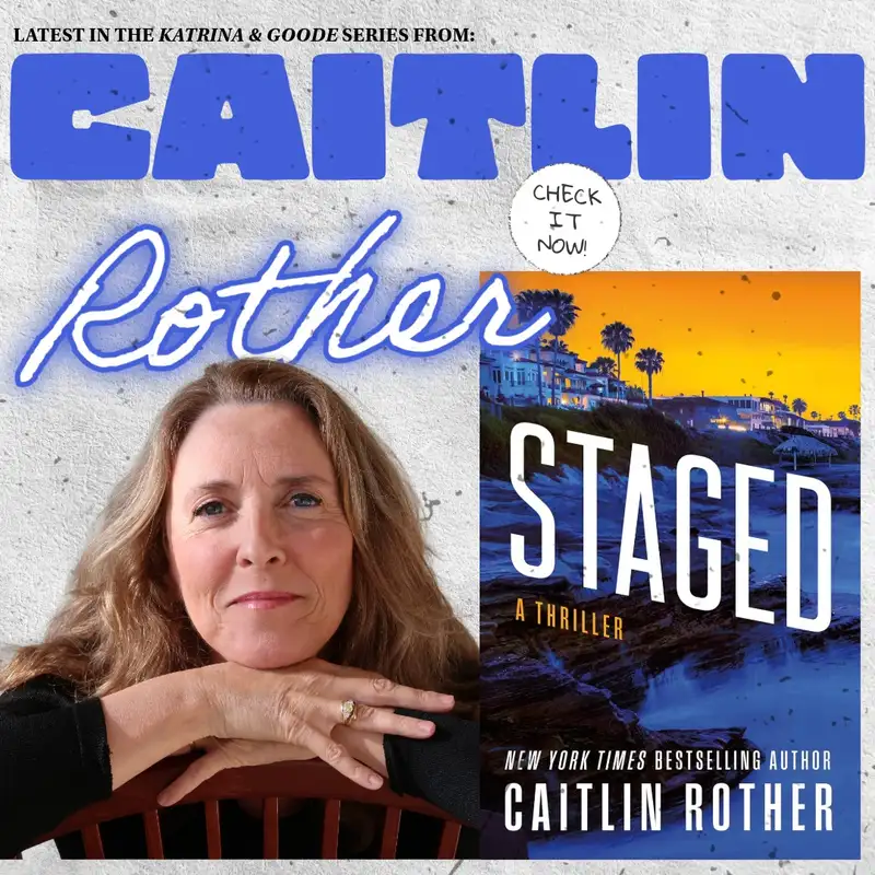 Caitlin Rother on her new book "Staged": Murder, Corruption, Journalism, and the Return of Katrina & Goode