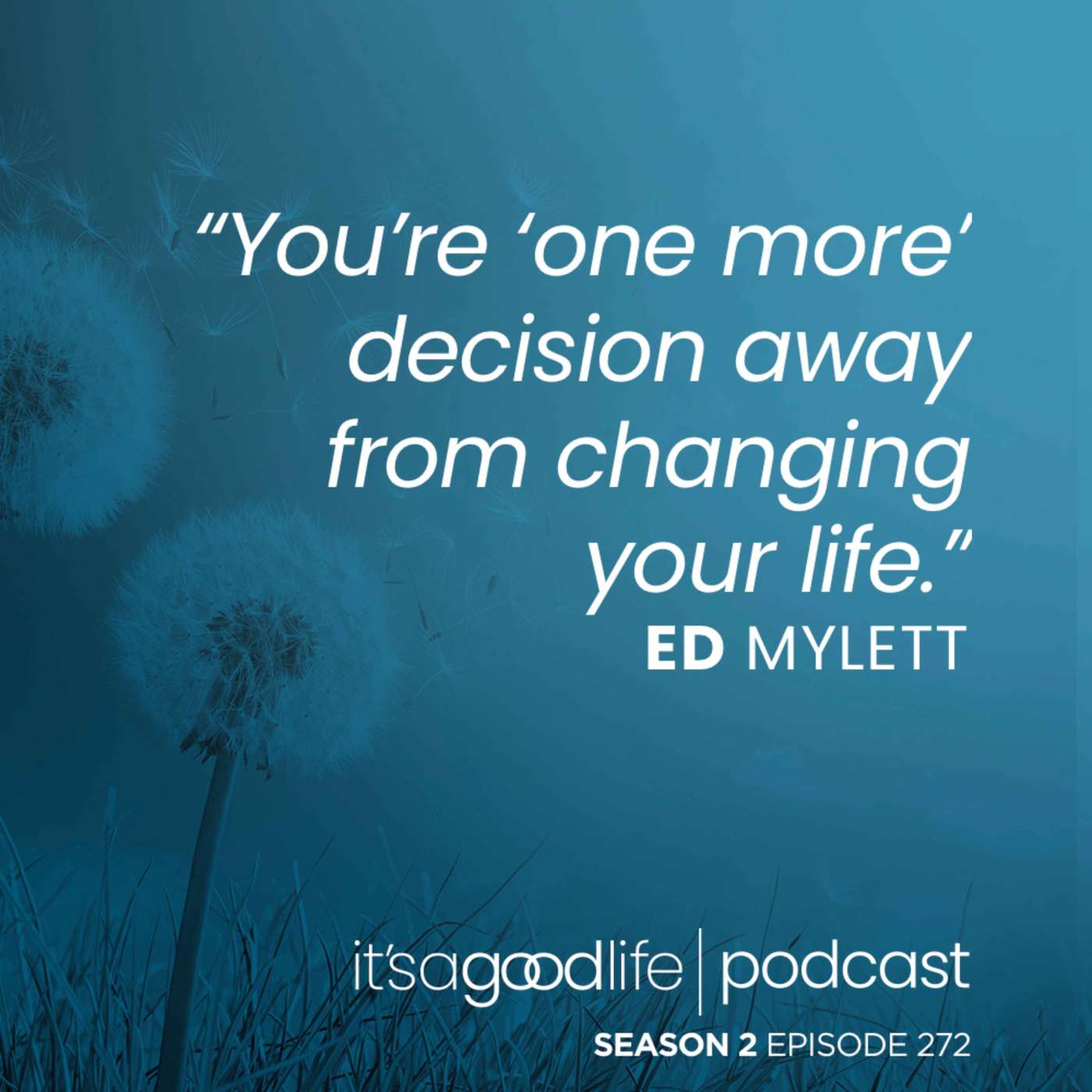 S2E272 Ed Mylett: The Power of One More
