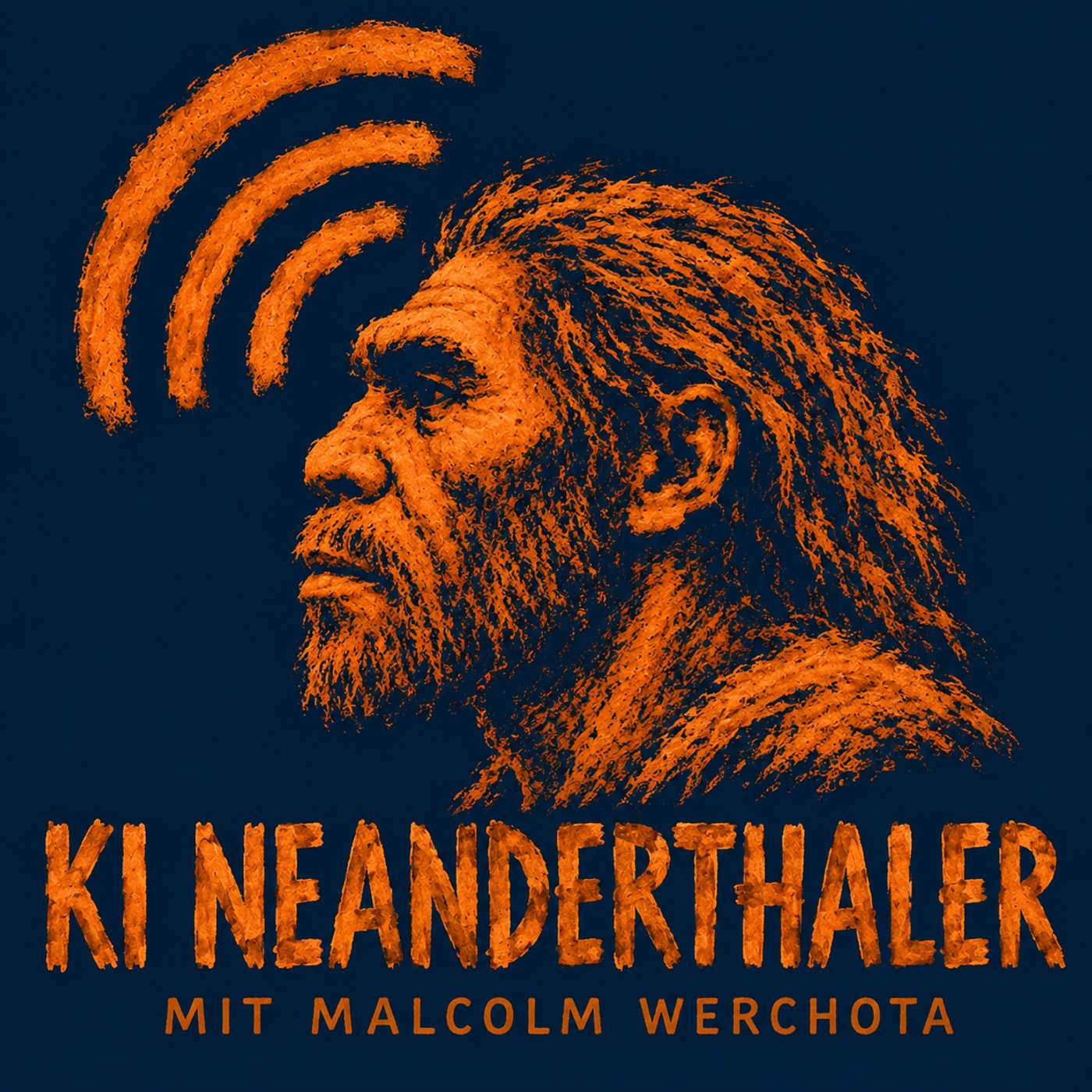Logo of the podcast KI Neanderthaler mit Malcolm Werchota Podcast KI Neanderthaler mit Malcolm Werchota
