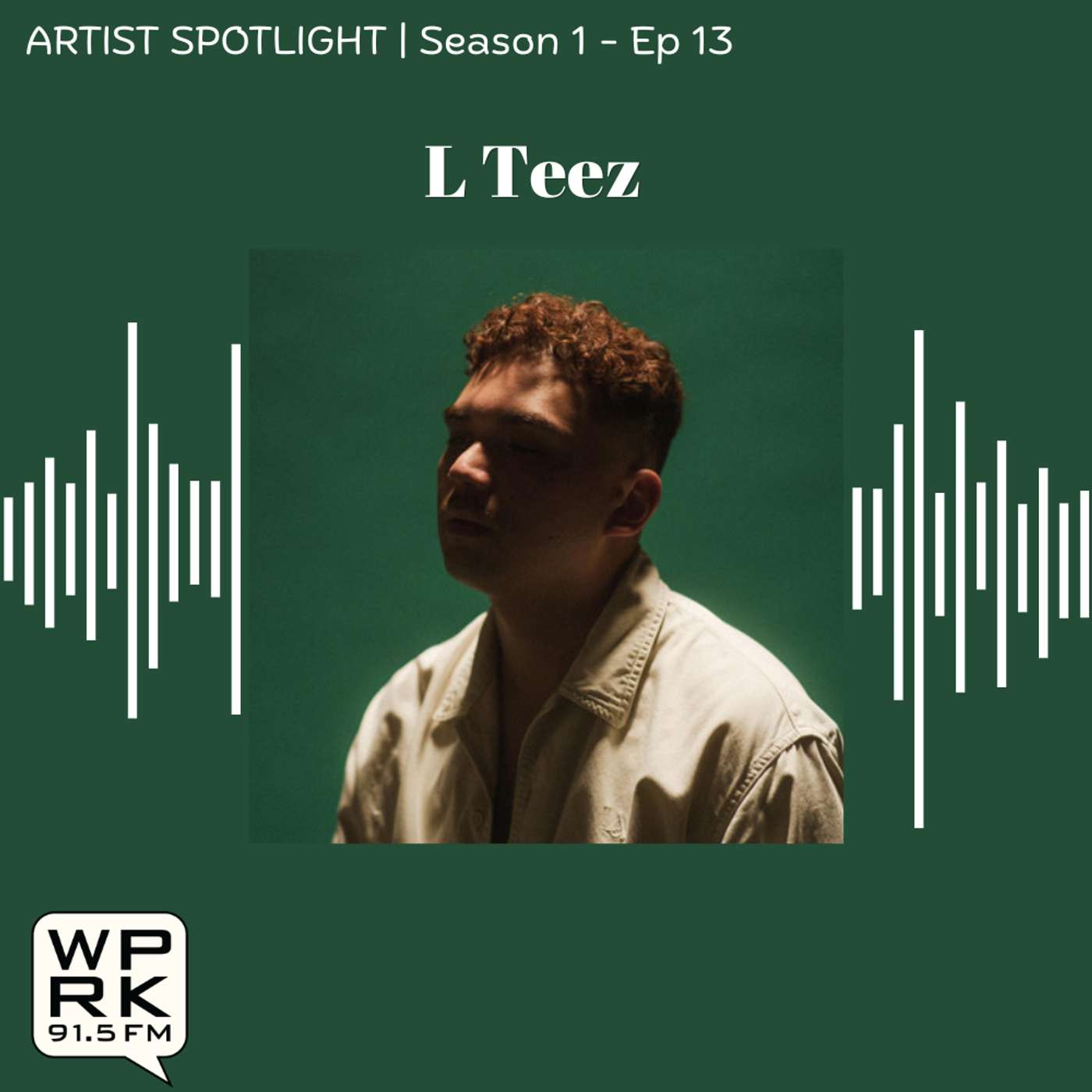 L TEEZ | Artist Spotlight episode artwork