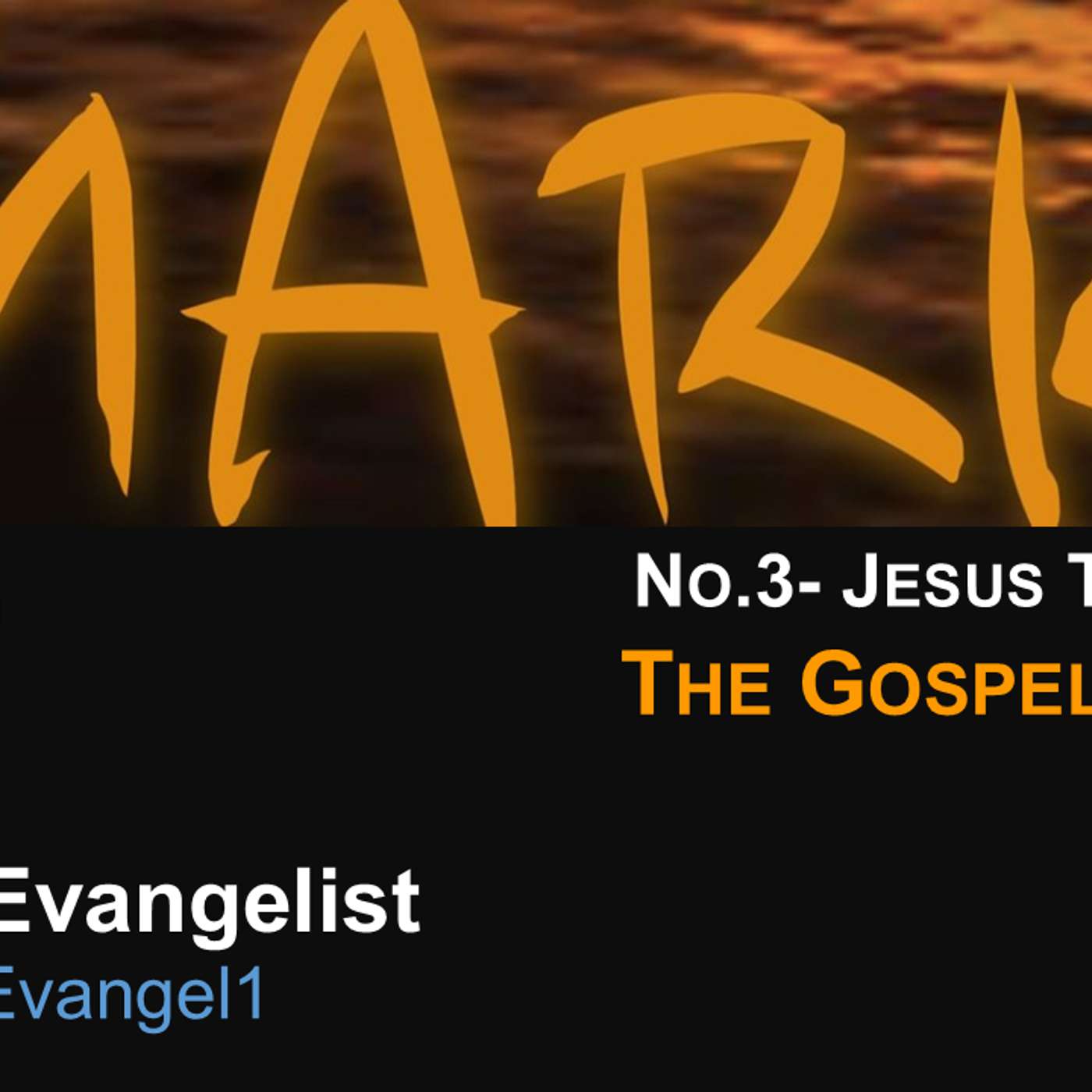 #MarkTheEvangelist (Gospel of Mark) No.3- Jesus The Baptist
