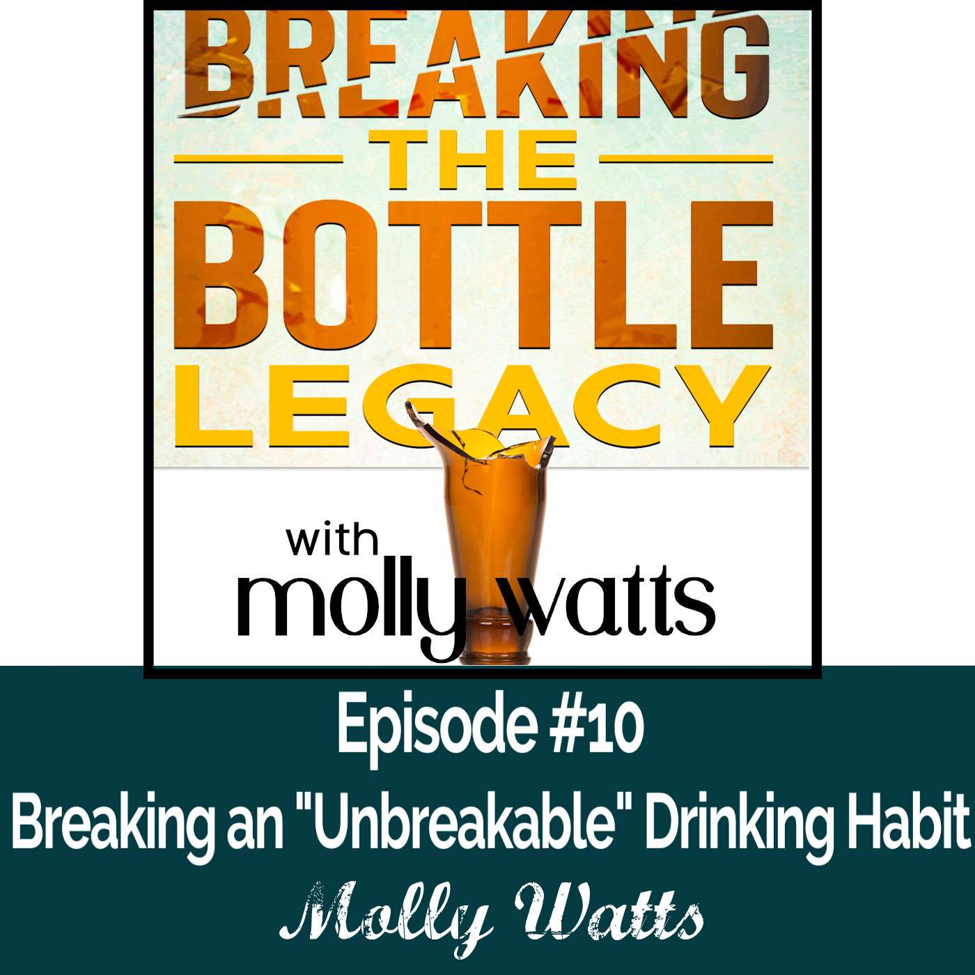Breaking an "Unbreakable" Drinking Habit episode artwork